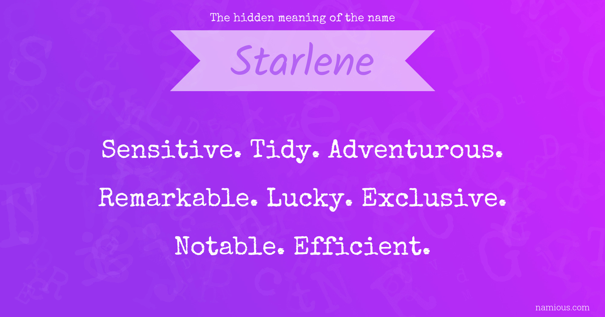 The hidden meaning of the name Starlene