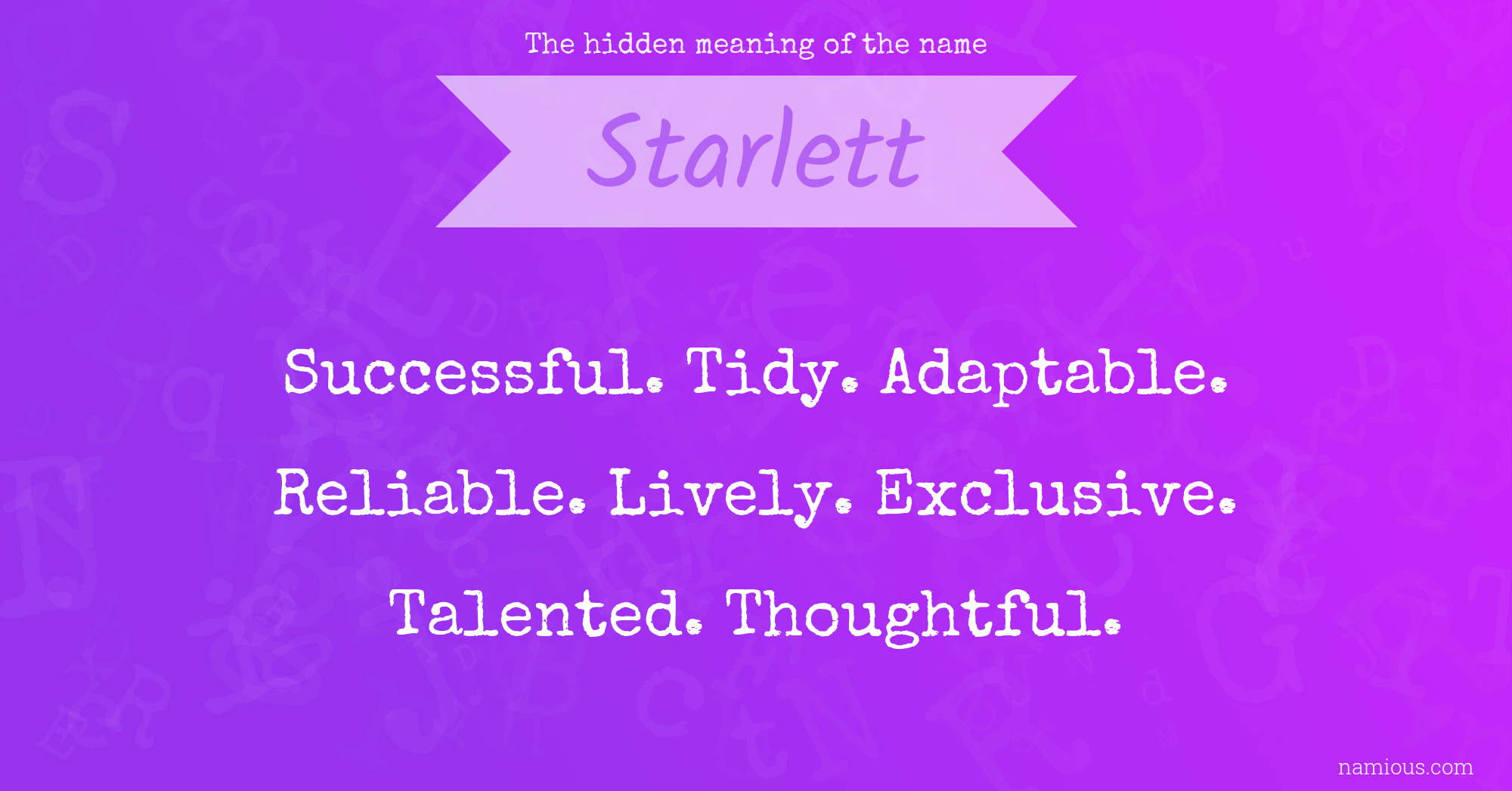 The hidden meaning of the name Starlett