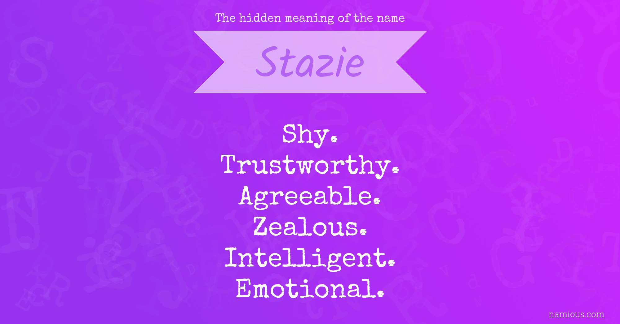 The hidden meaning of the name Stazie