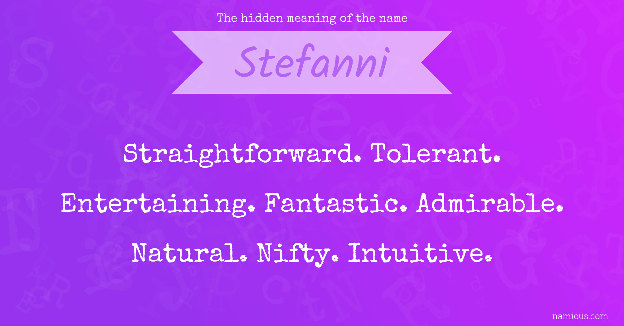 The hidden meaning of the name Stefanni