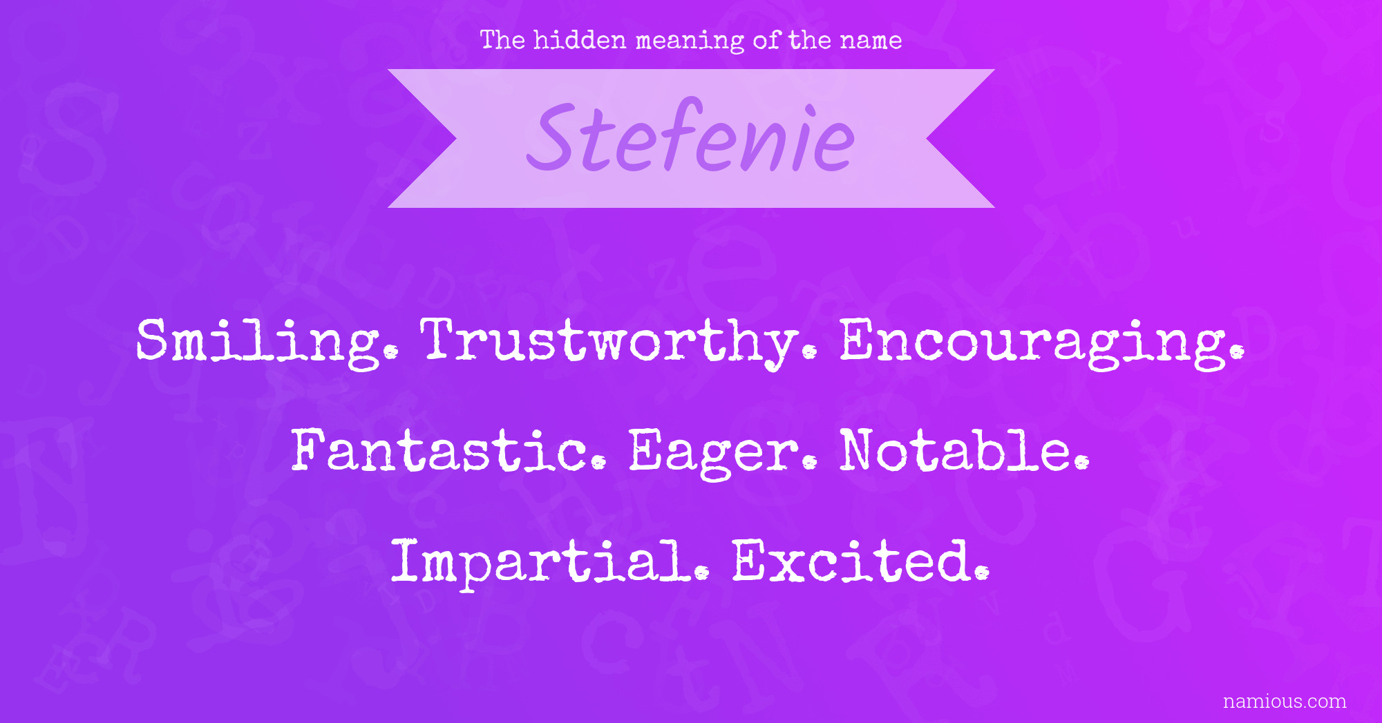 The hidden meaning of the name Stefenie