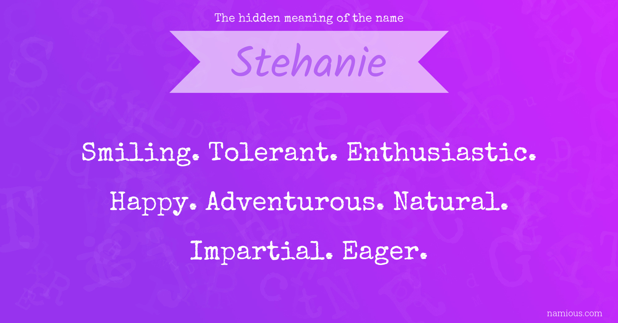 The hidden meaning of the name Stehanie