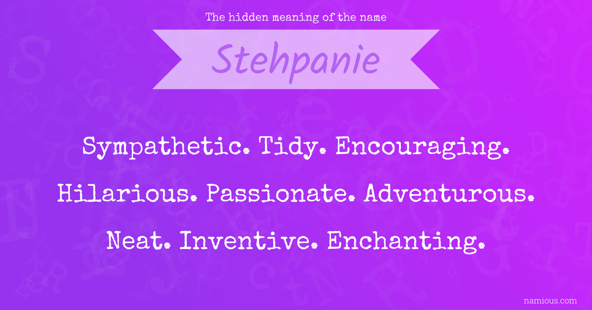 The hidden meaning of the name Stehpanie