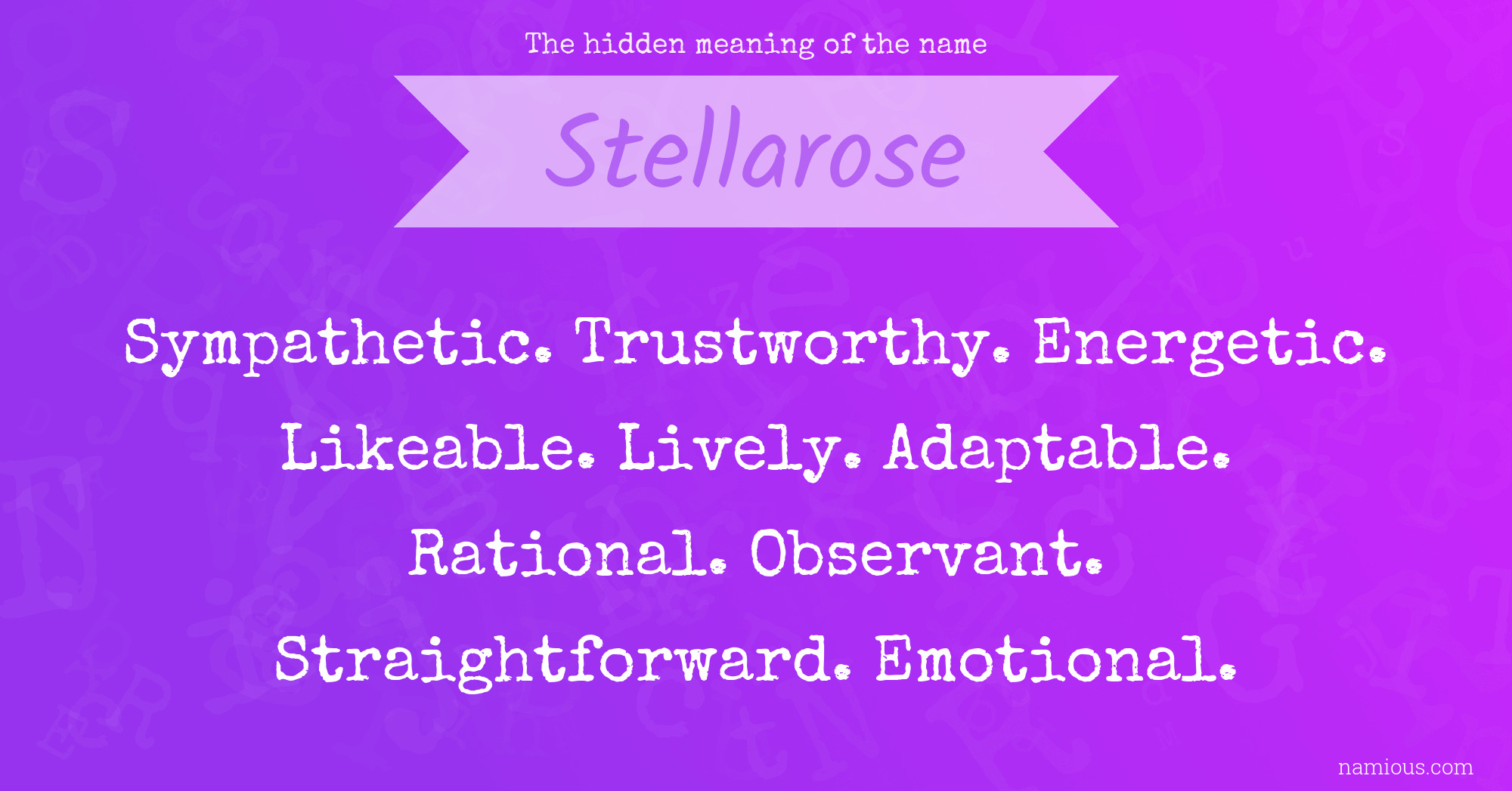 The hidden meaning of the name Stellarose