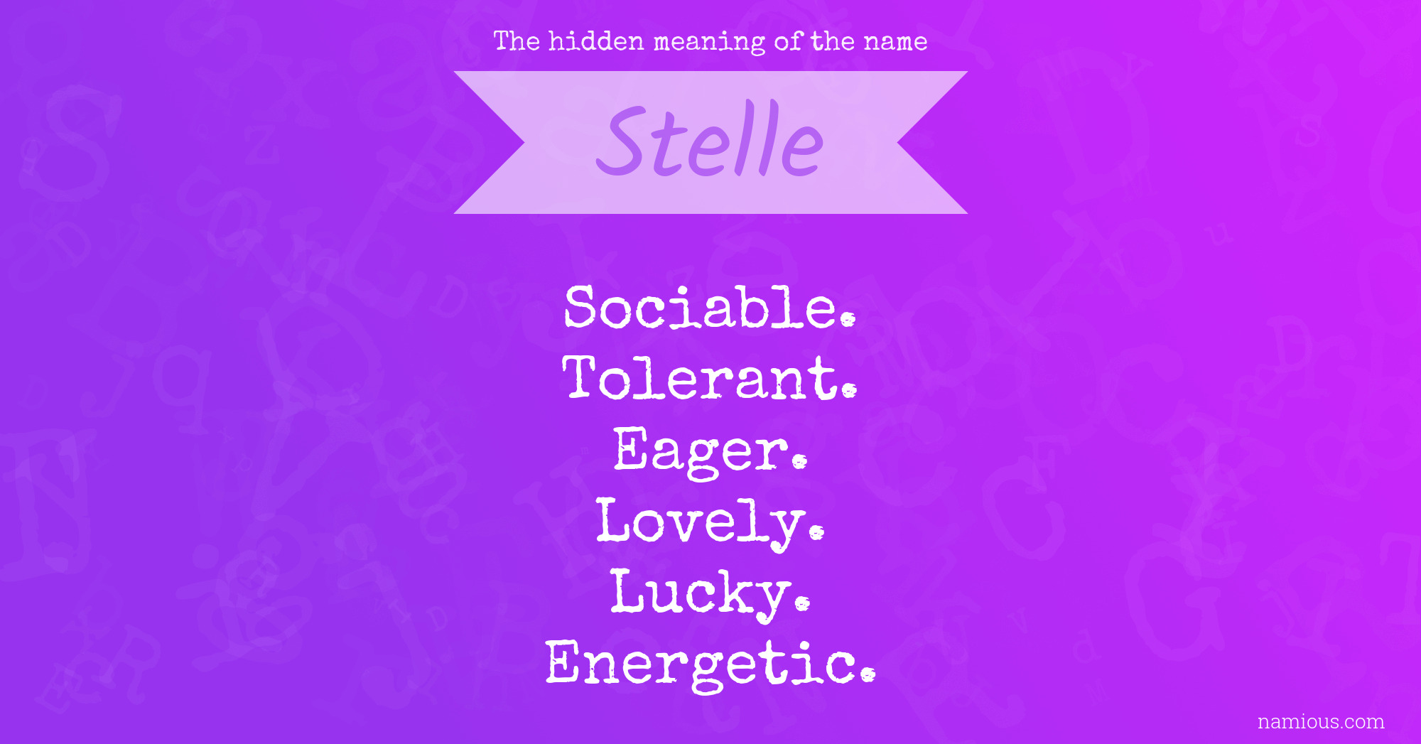 The hidden meaning of the name Stelle