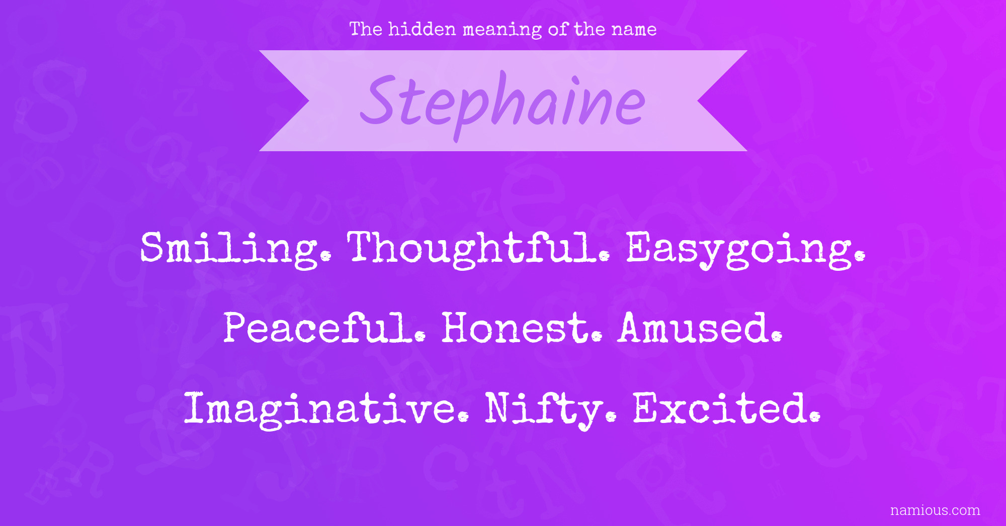 The hidden meaning of the name Stephaine