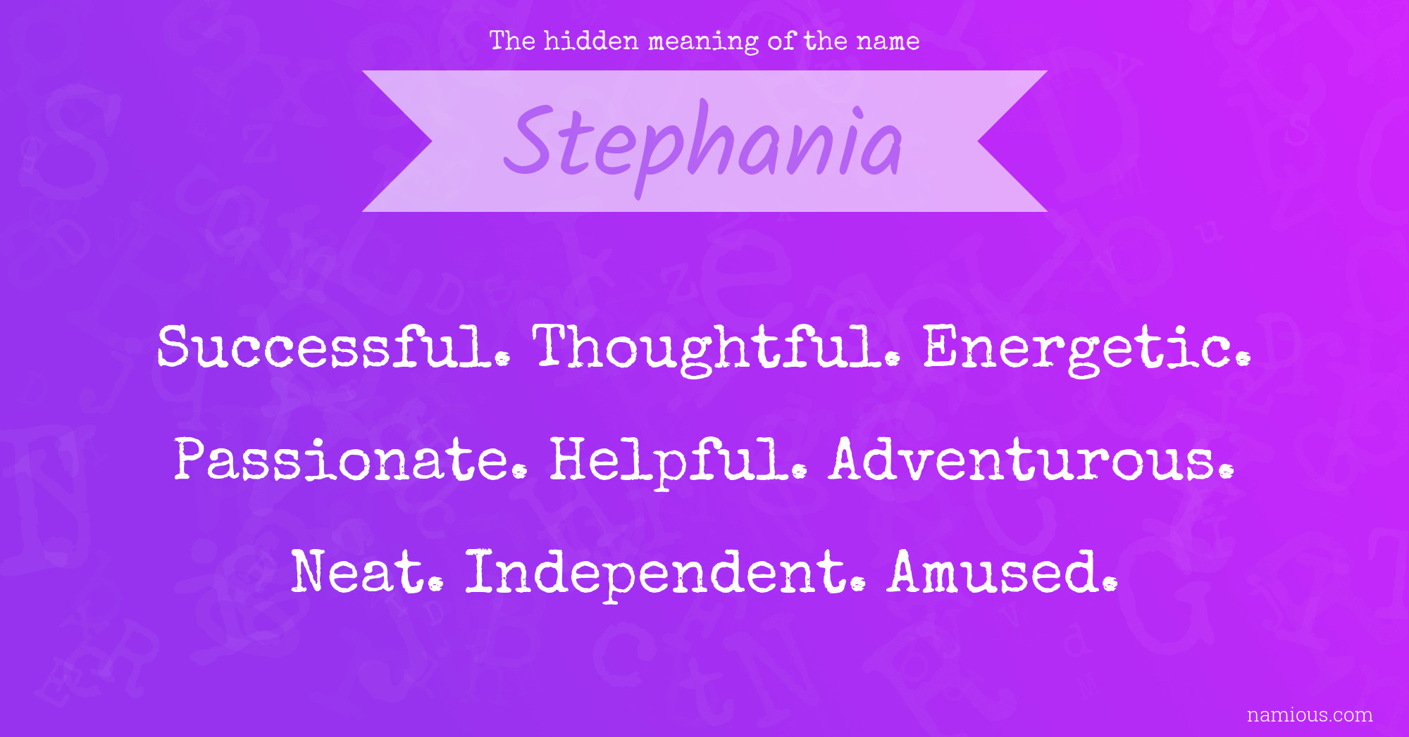 The hidden meaning of the name Stephania