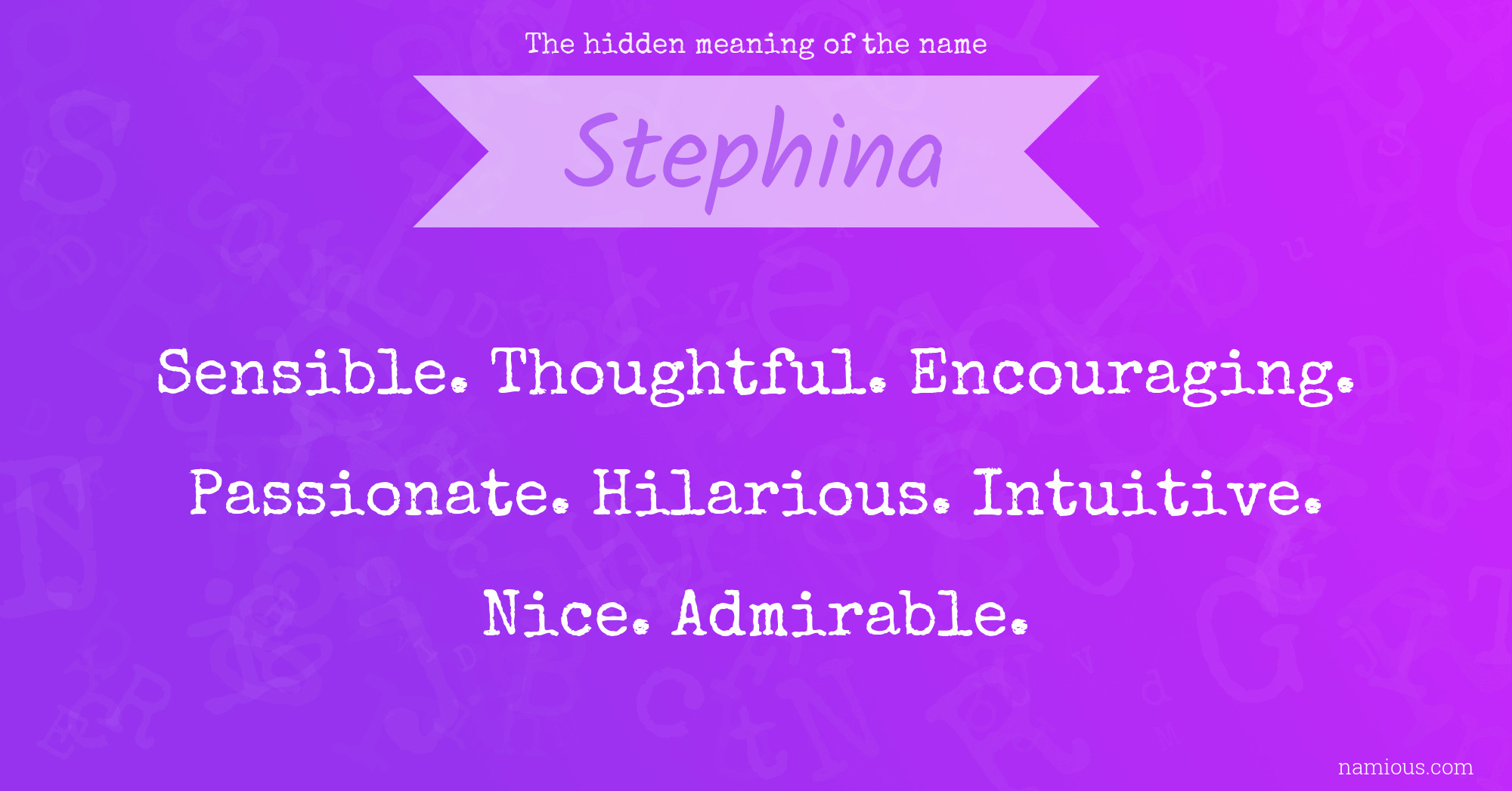 The hidden meaning of the name Stephina