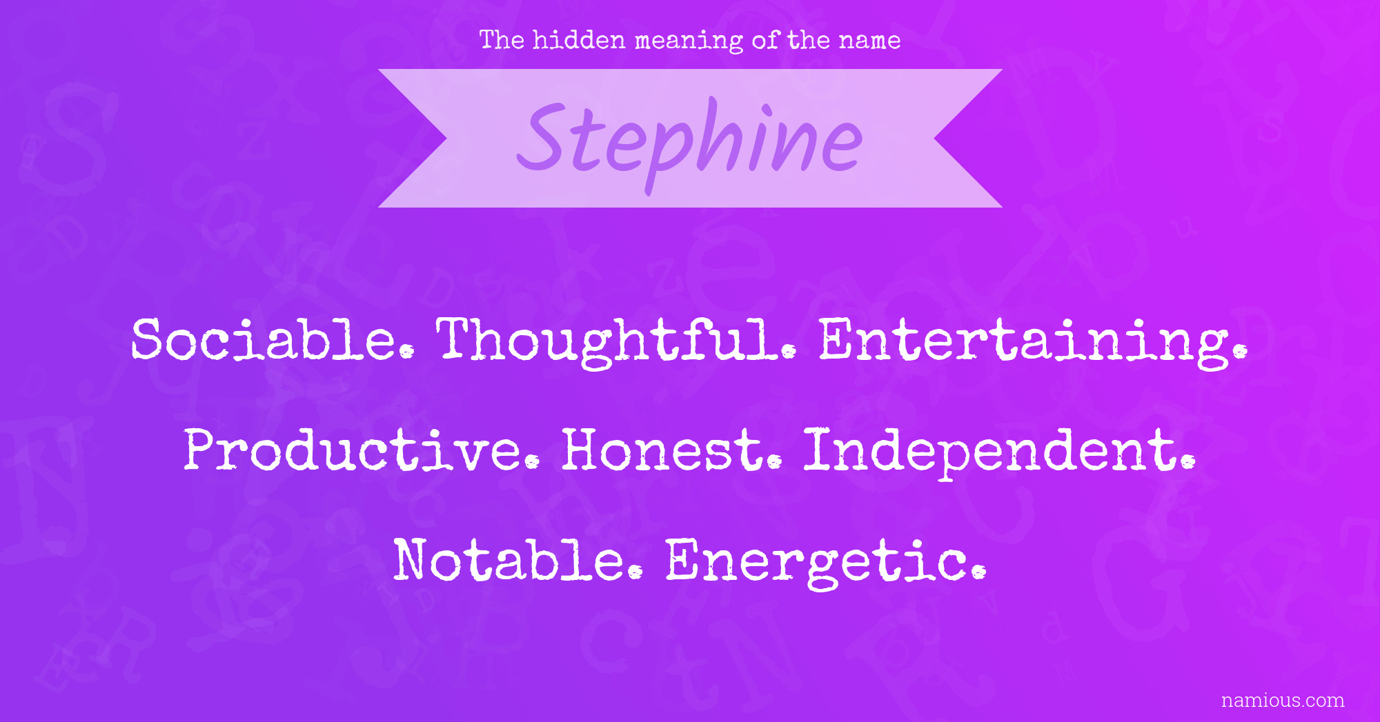 The hidden meaning of the name Stephine