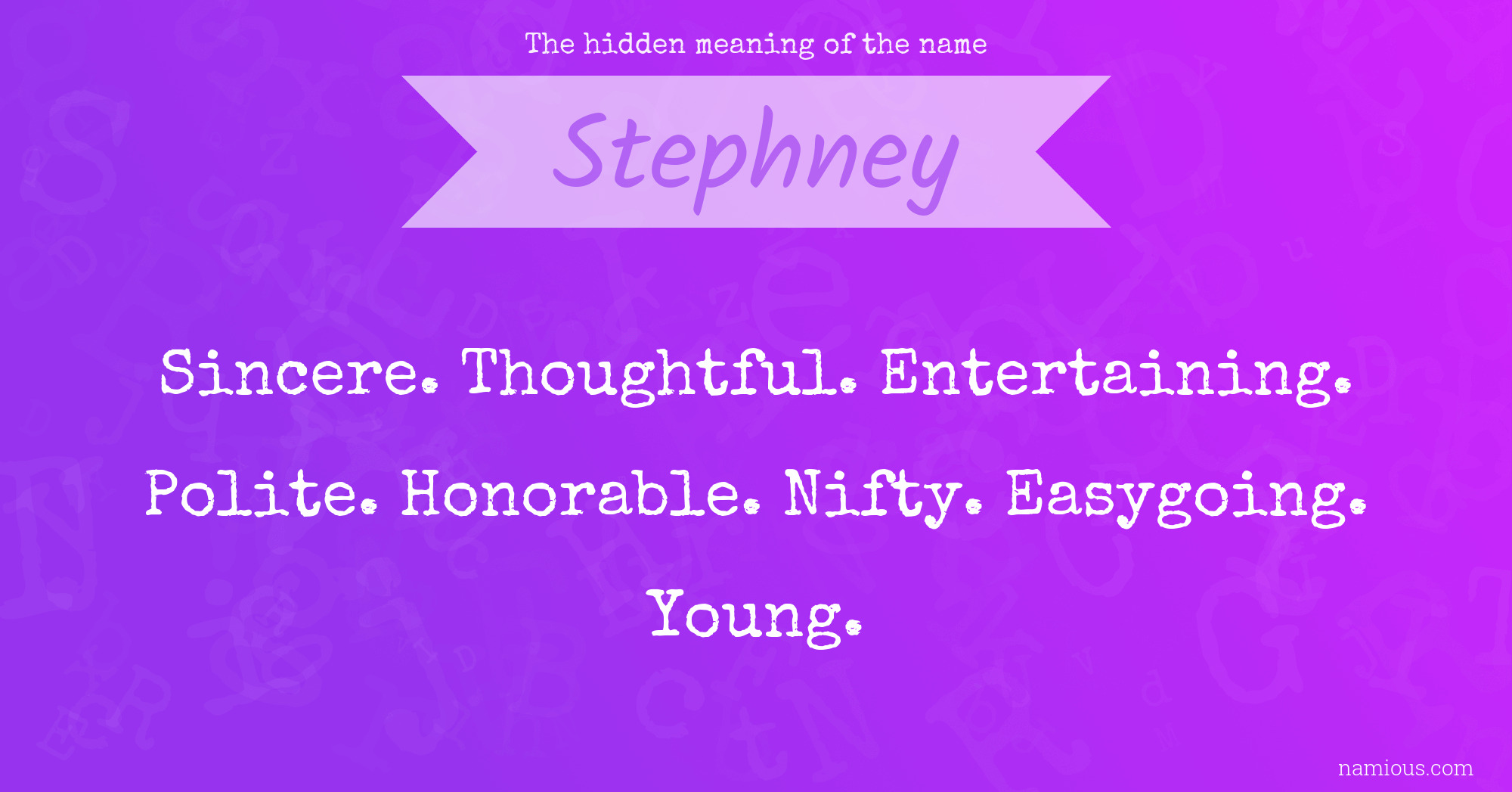 The hidden meaning of the name Stephney