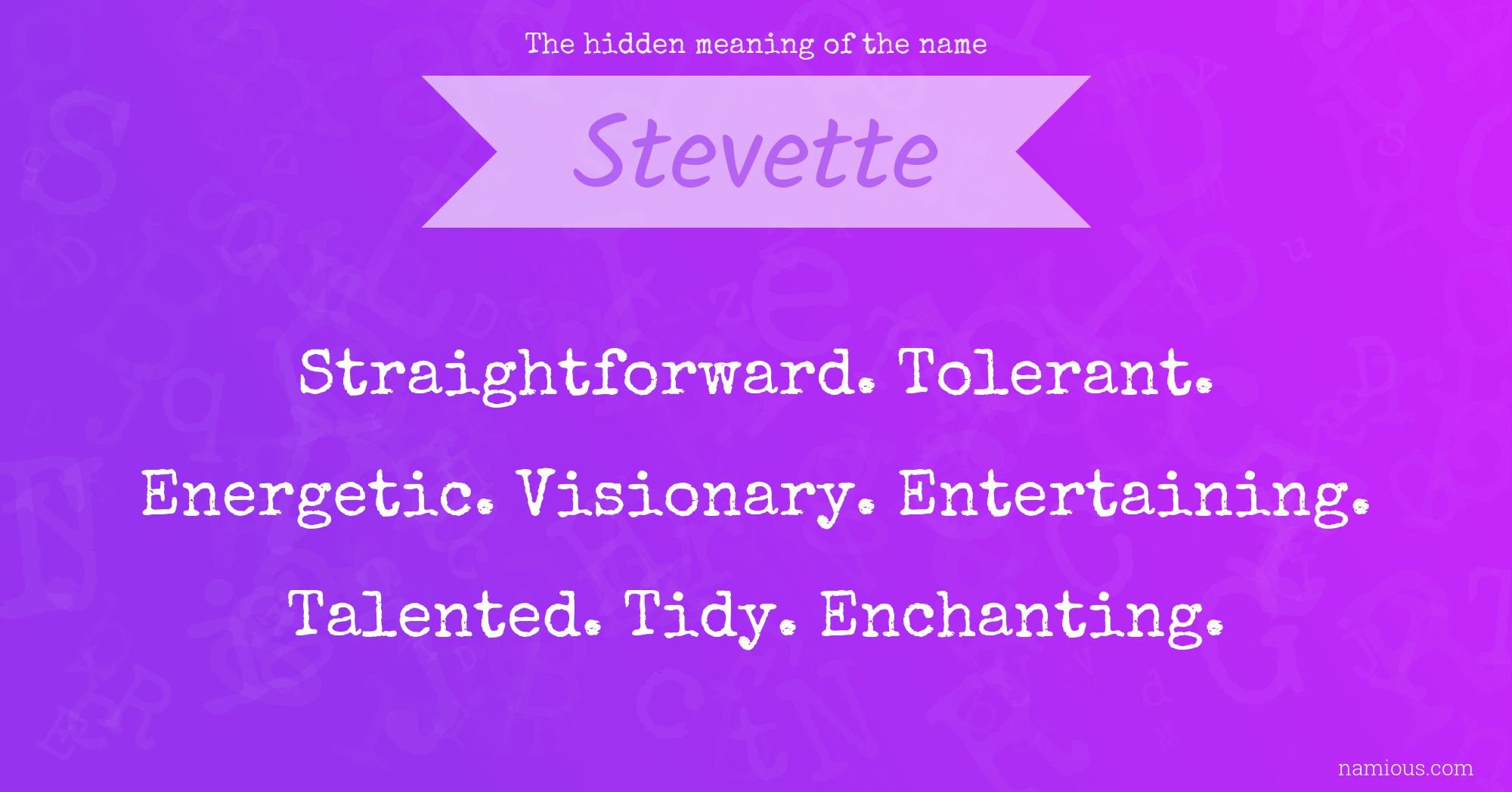 The hidden meaning of the name Stevette