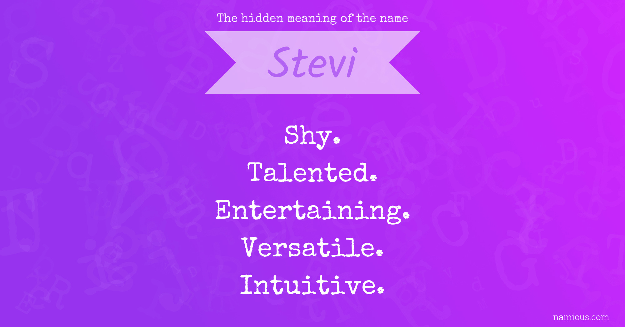 The hidden meaning of the name Stevi