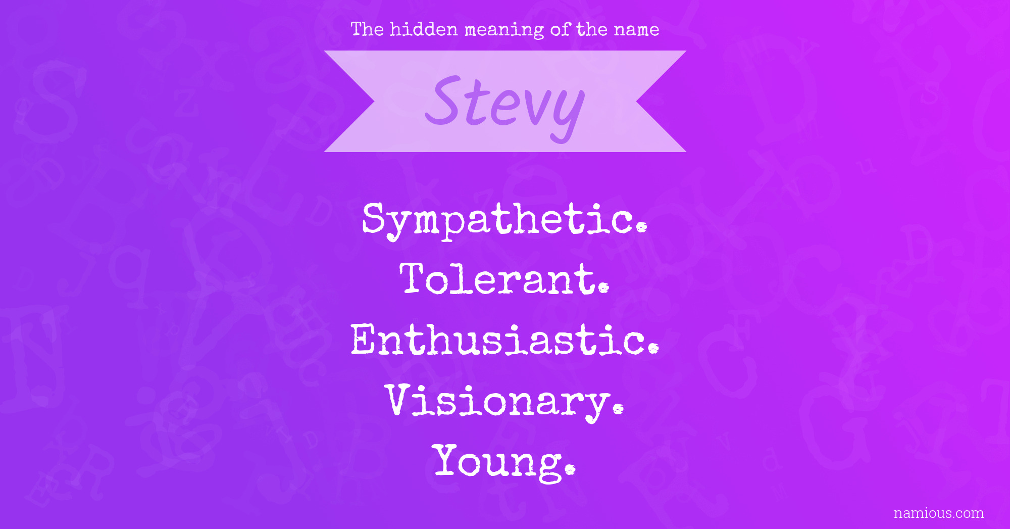 The hidden meaning of the name Stevy