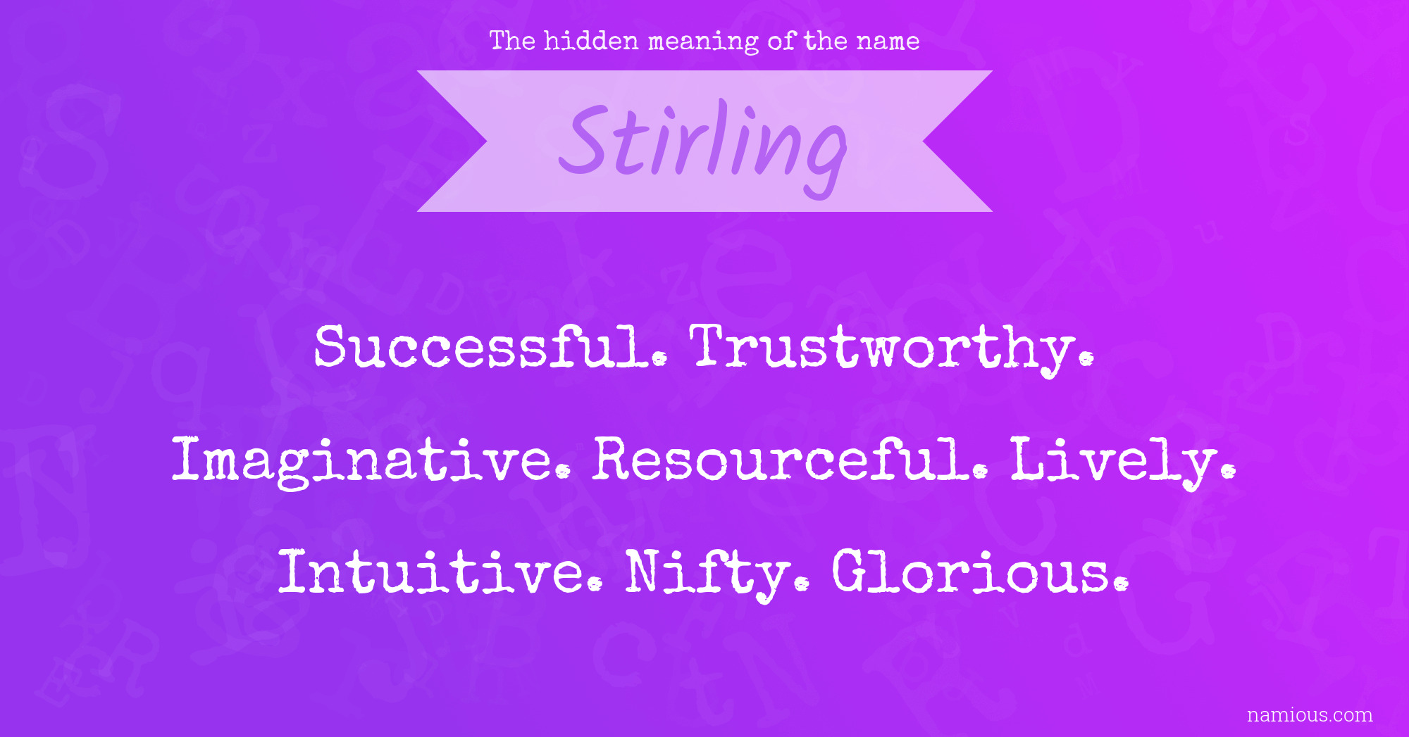 The hidden meaning of the name Stirling