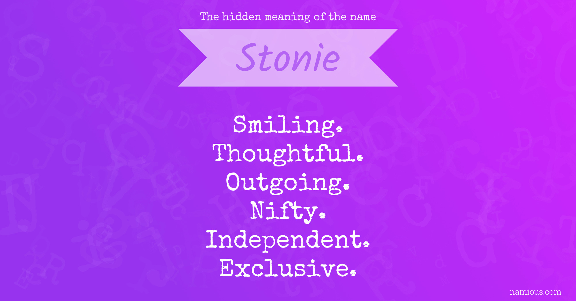 The hidden meaning of the name Stonie