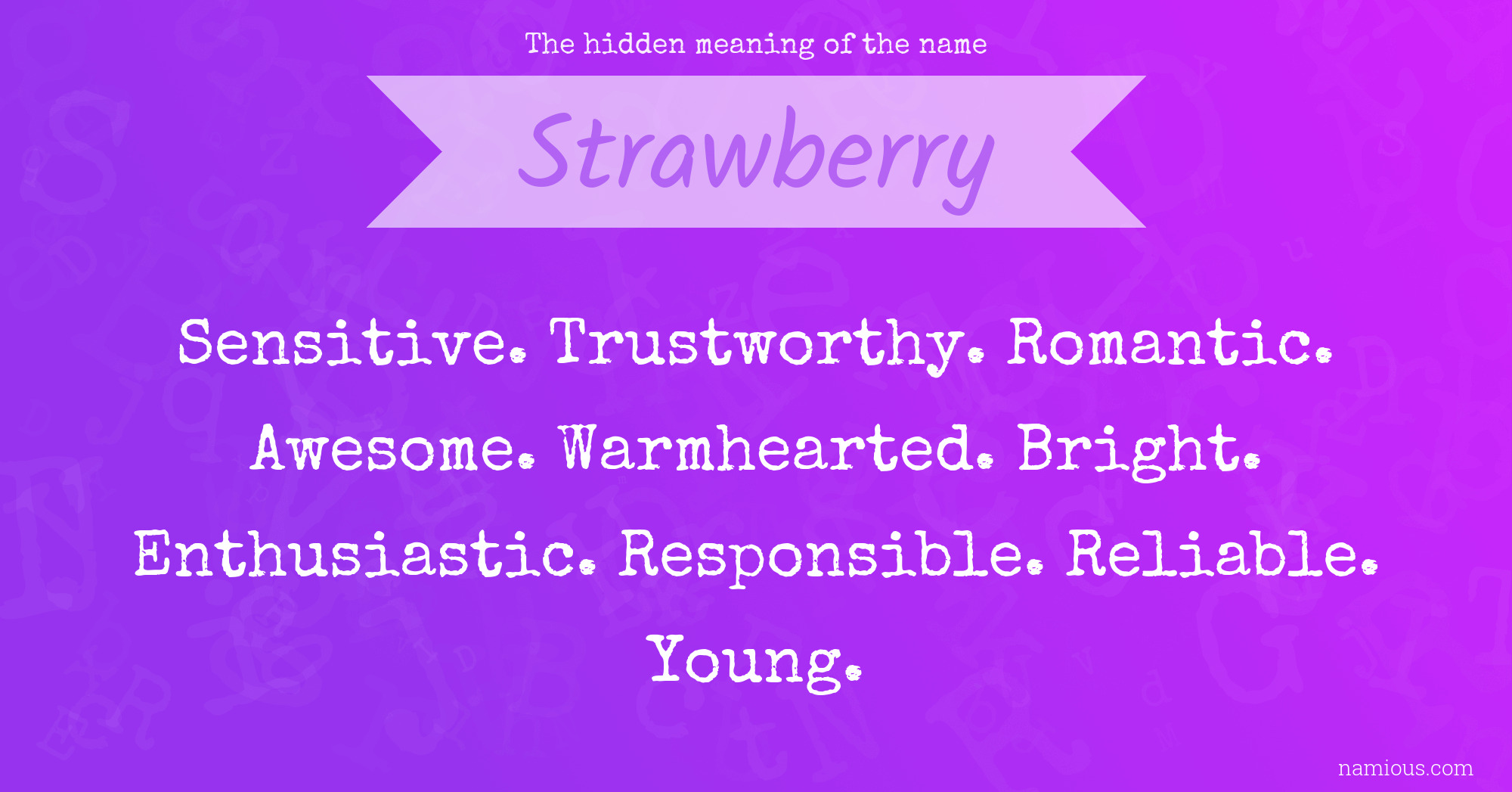 The hidden meaning of the name Strawberry