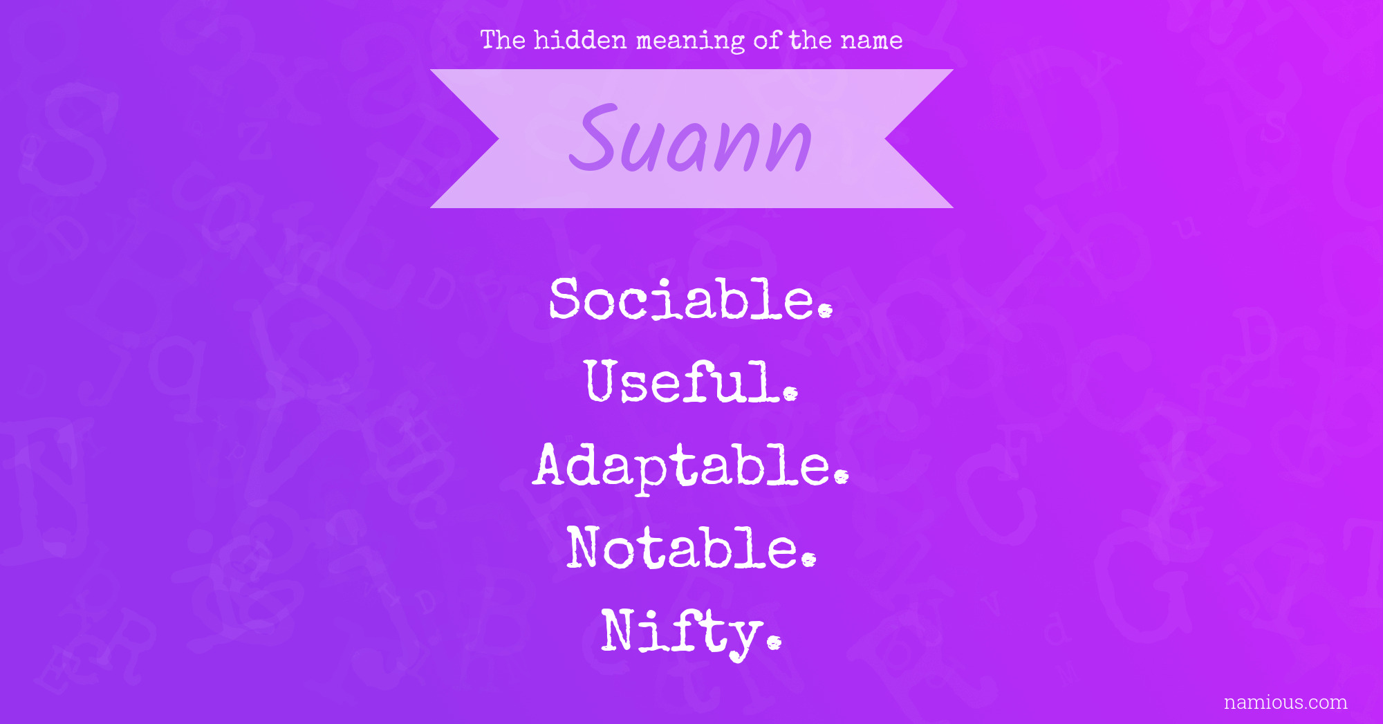 The hidden meaning of the name Suann