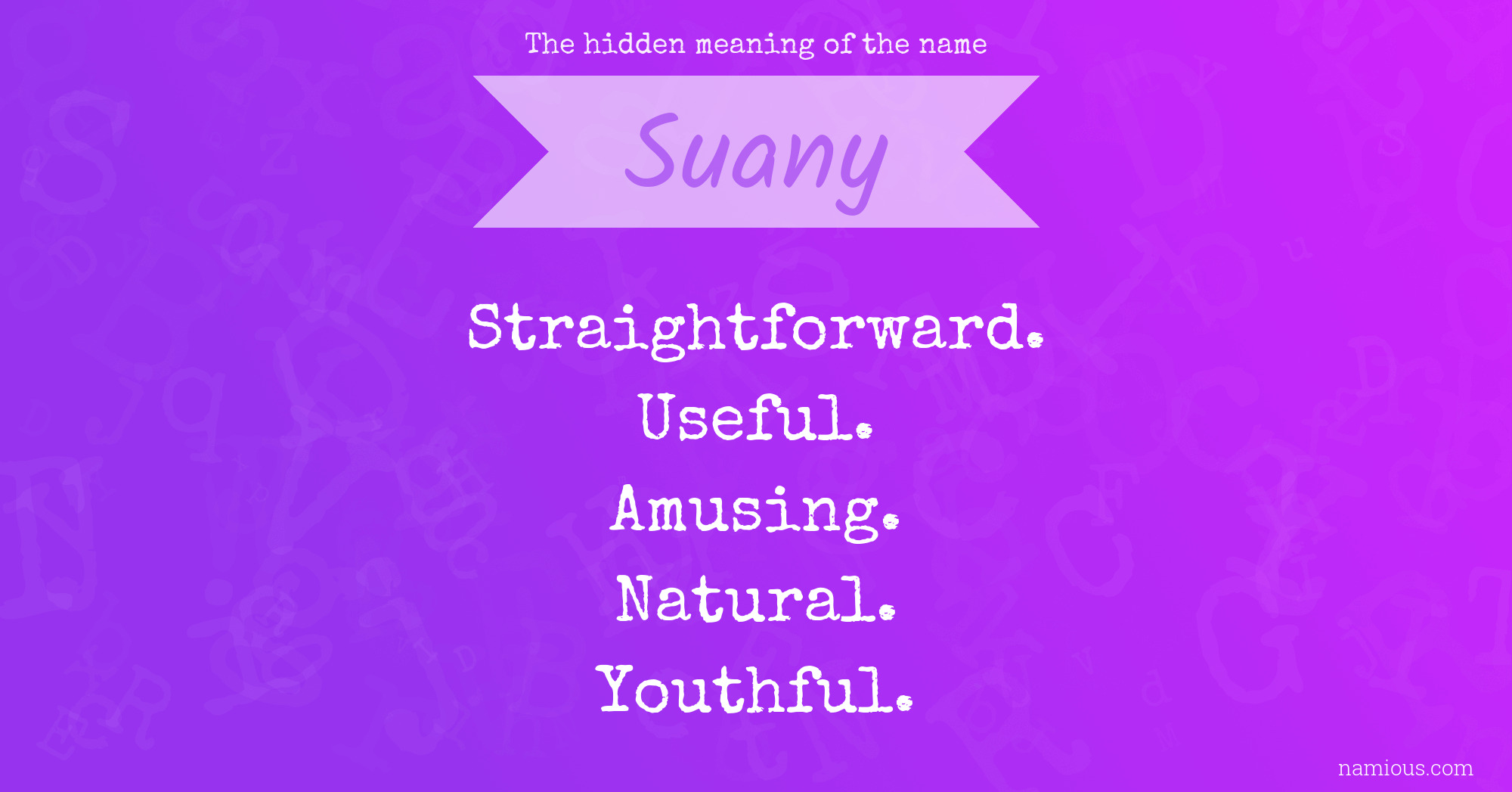 The hidden meaning of the name Suany