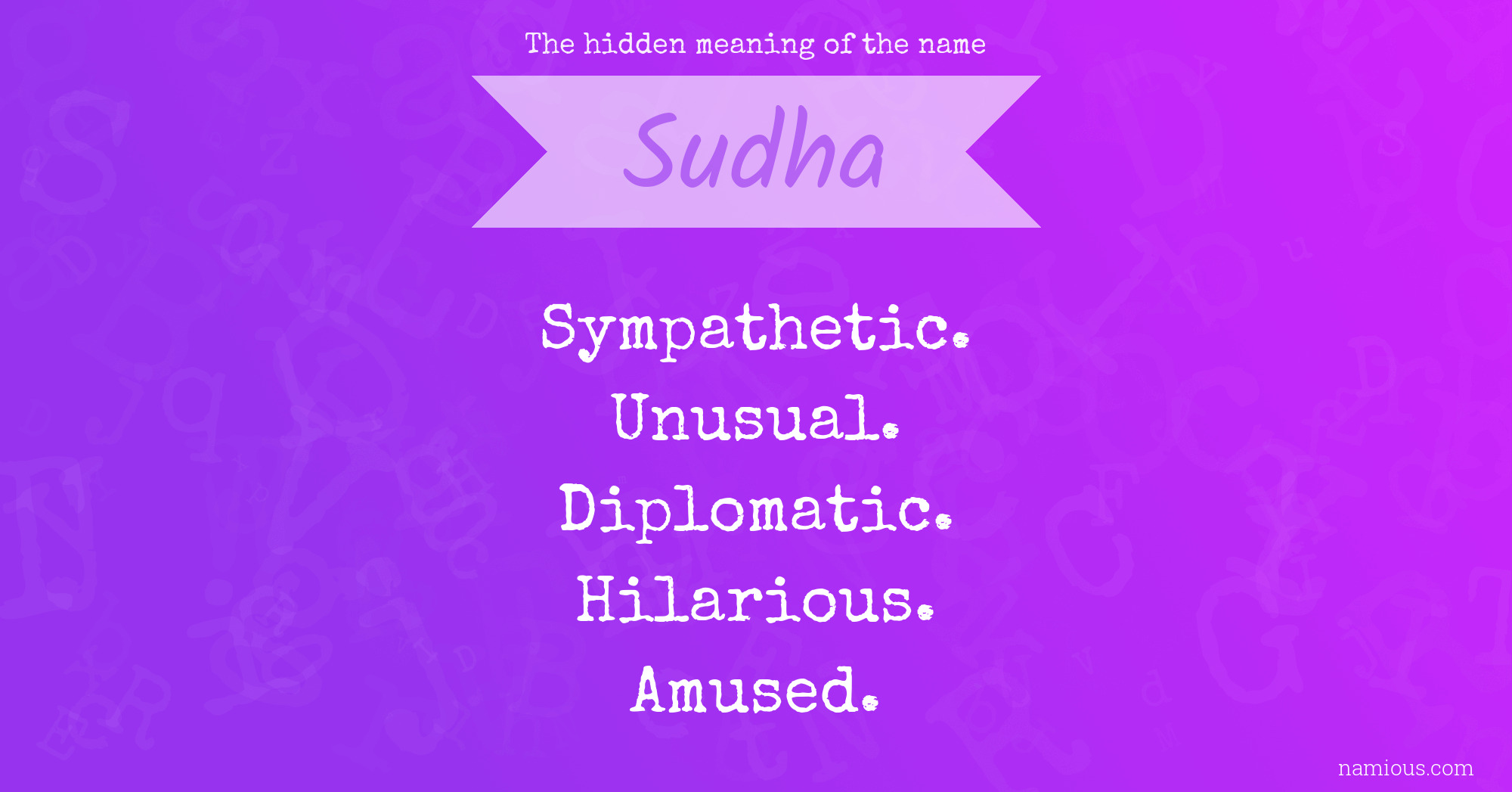 The hidden meaning of the name Sudha