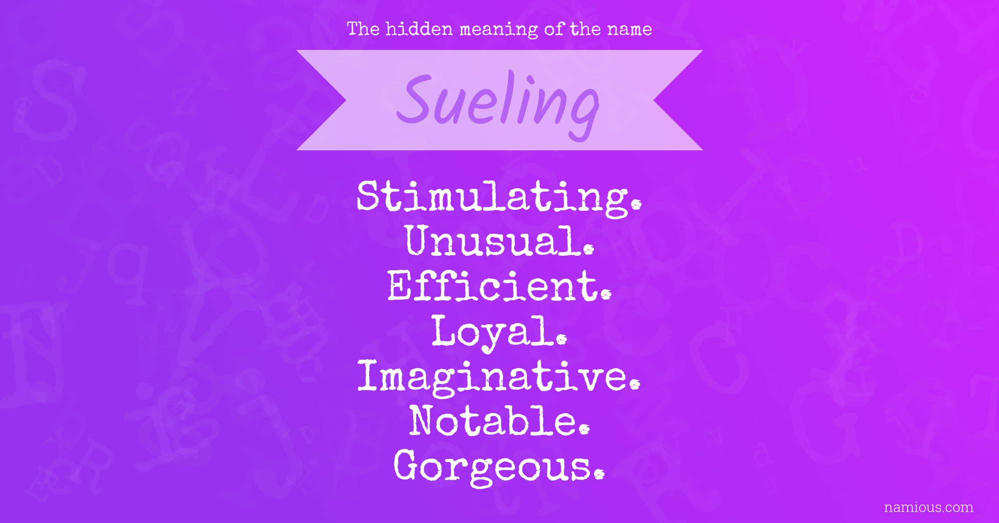 The hidden meaning of the name Sueling