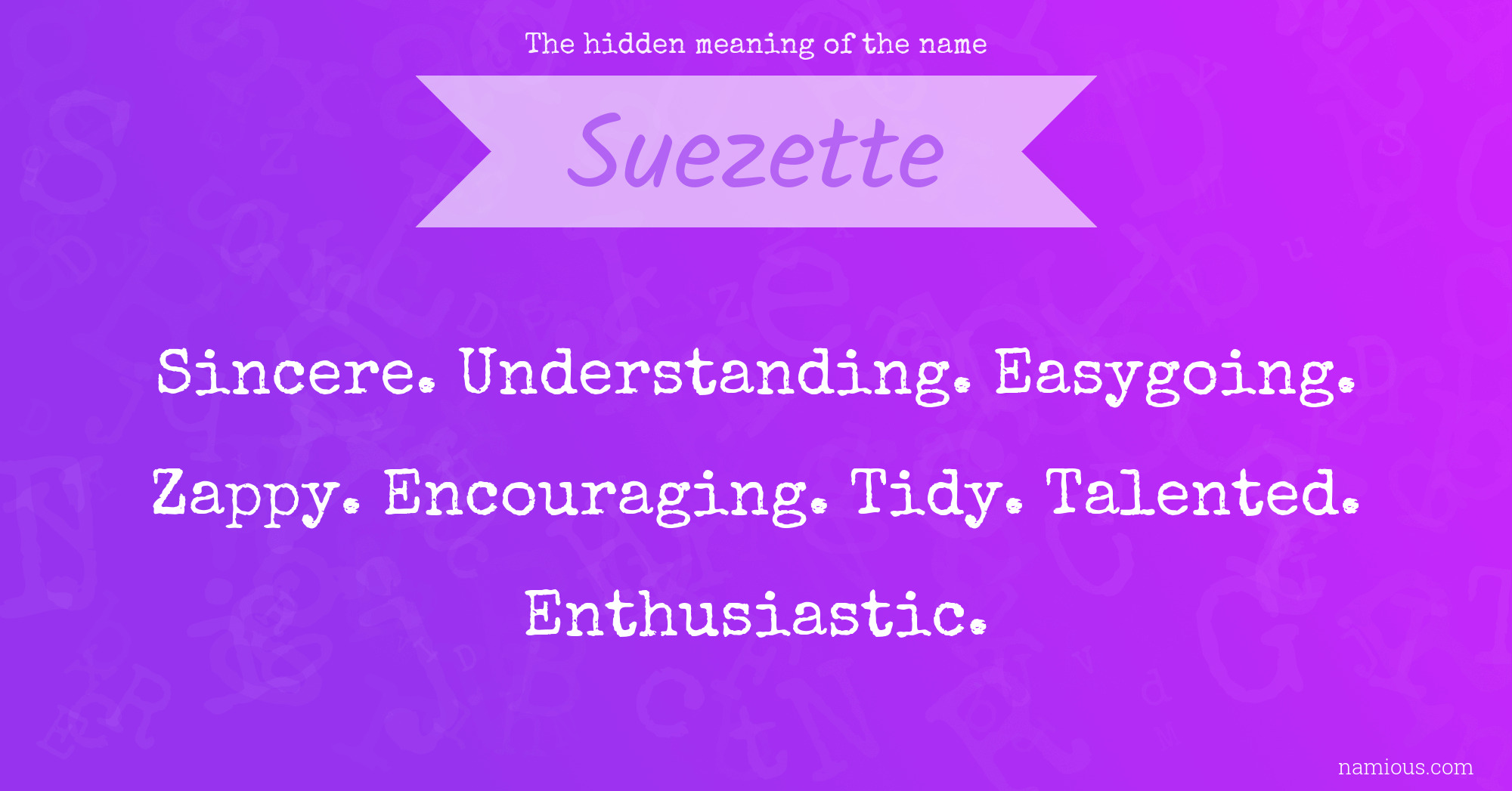 The hidden meaning of the name Suezette