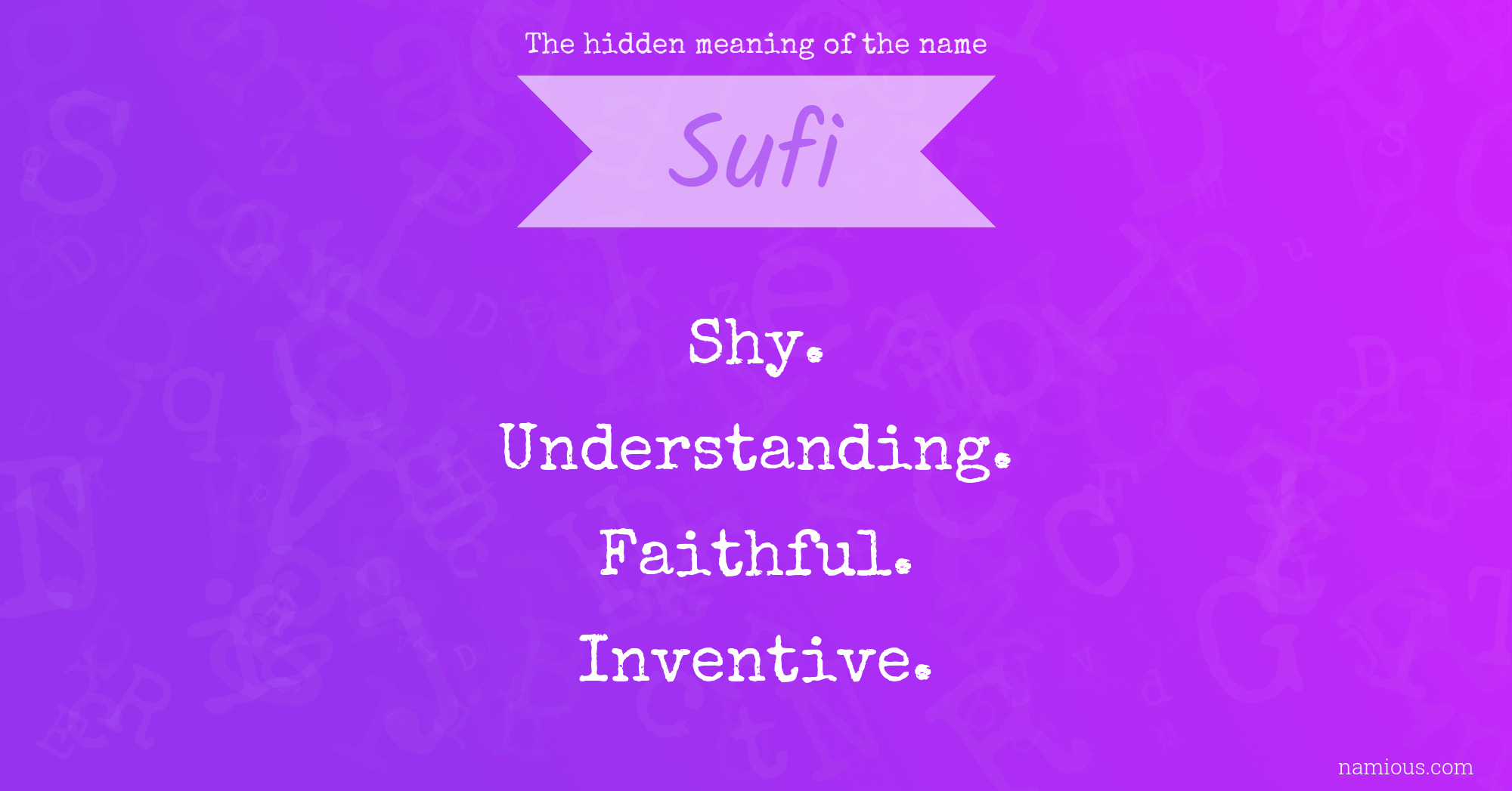 The hidden meaning of the name Sufi