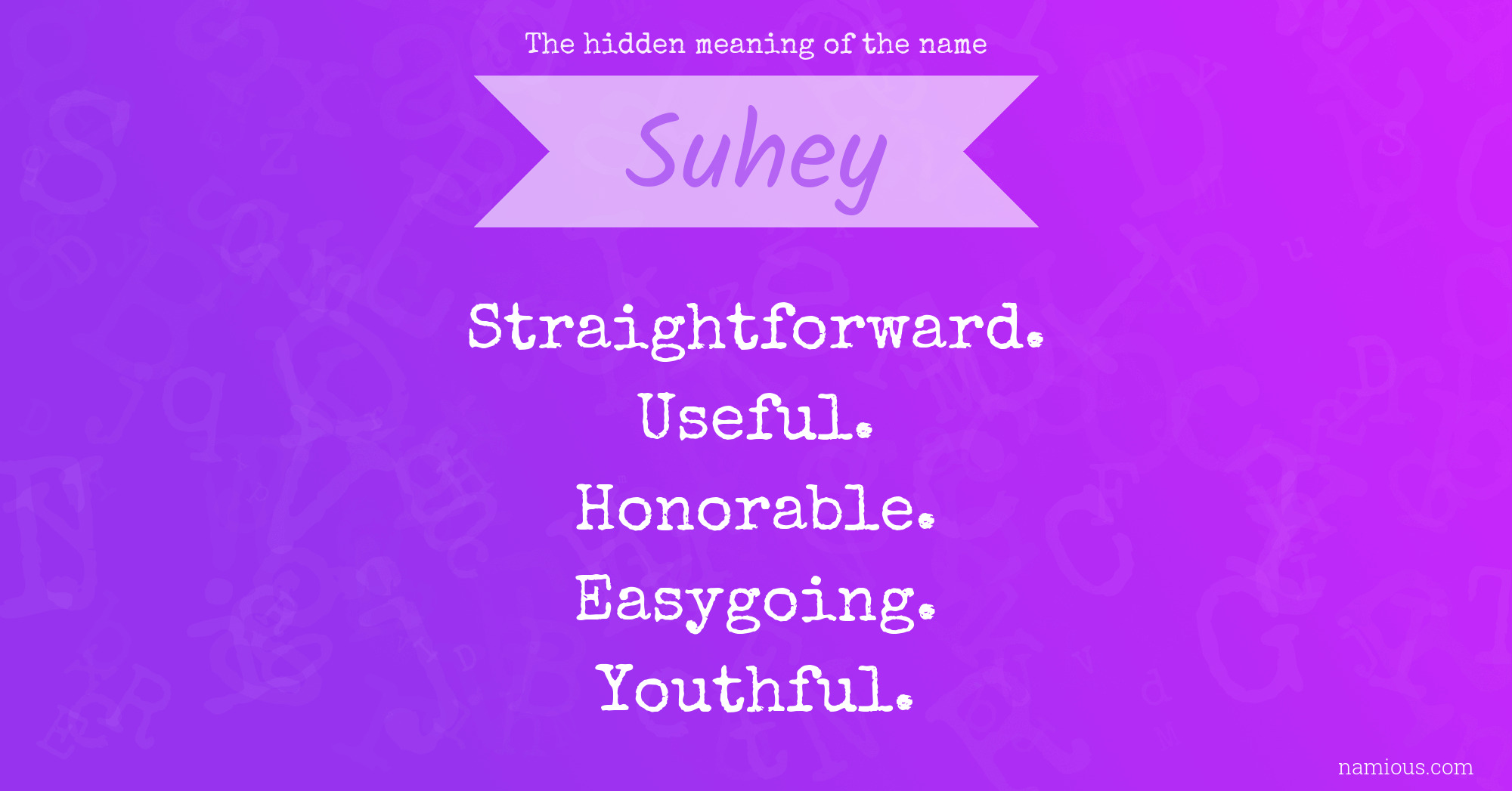 The hidden meaning of the name Suhey