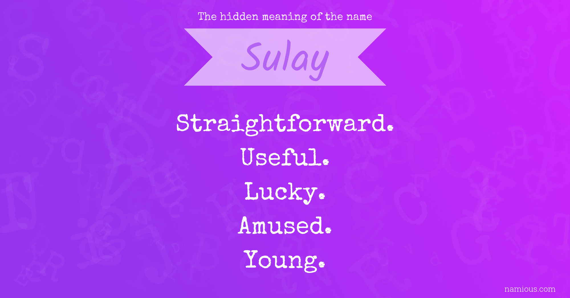 The hidden meaning of the name Sulay