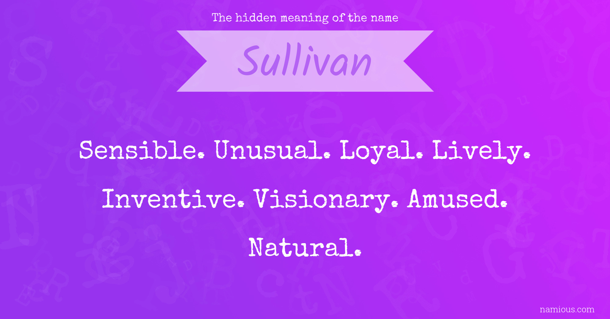 The hidden meaning of the name Sullivan