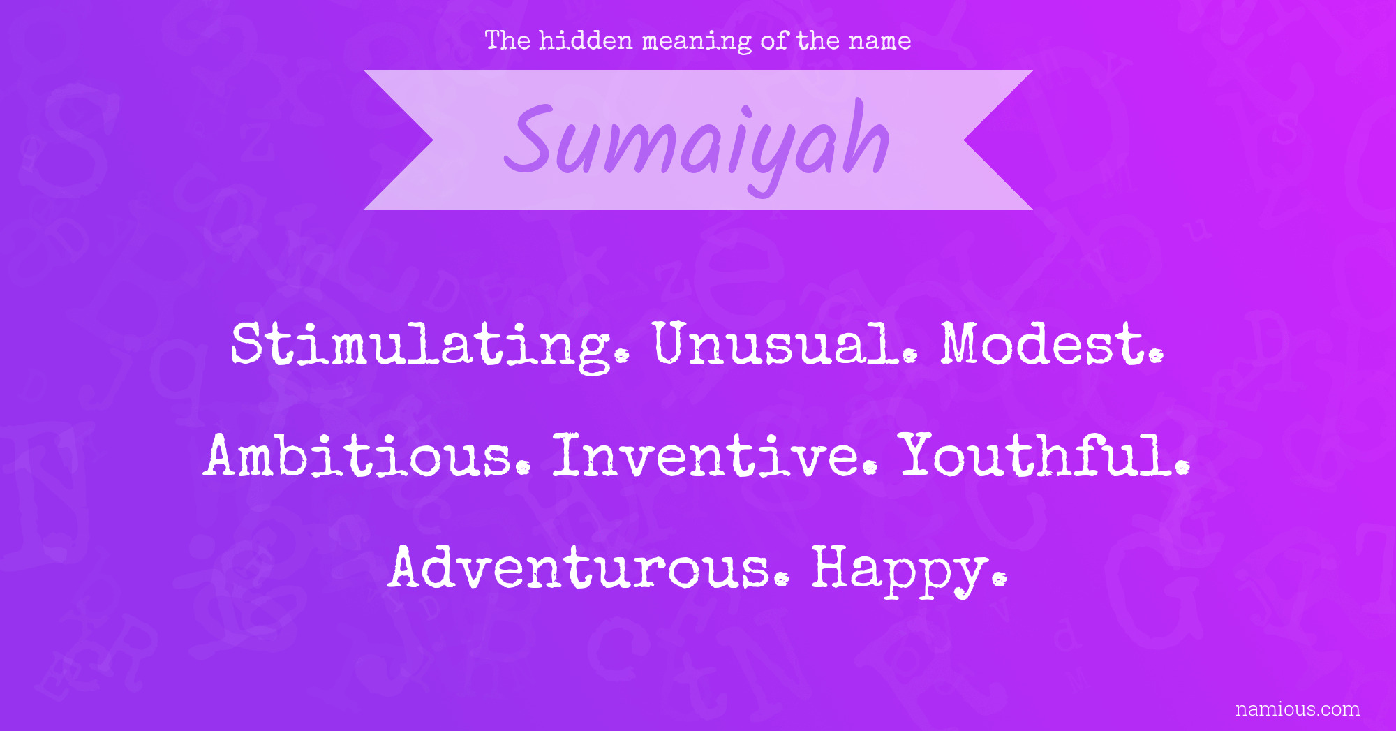 The hidden meaning of the name Sumaiyah