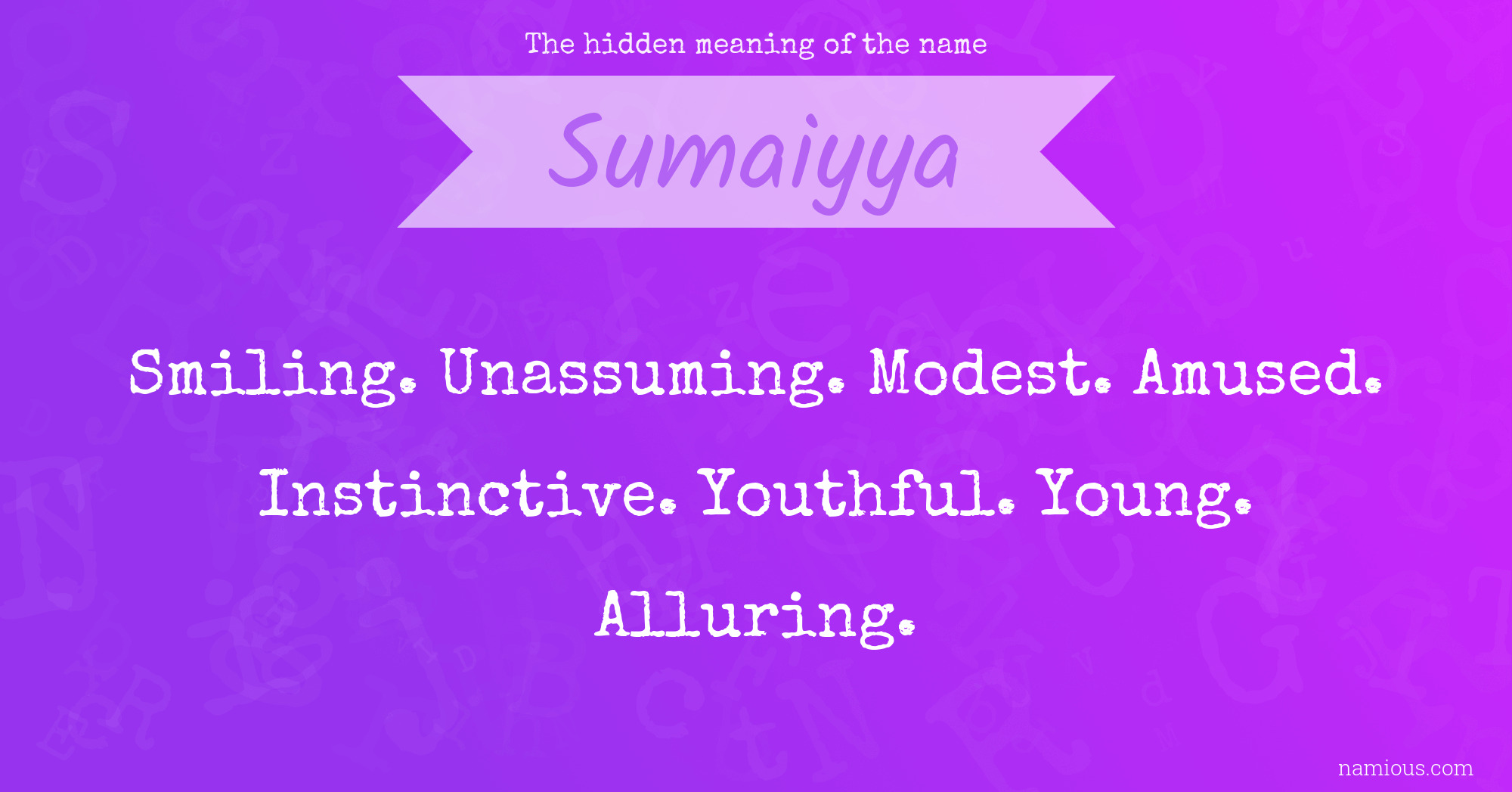 The hidden meaning of the name Sumaiyya