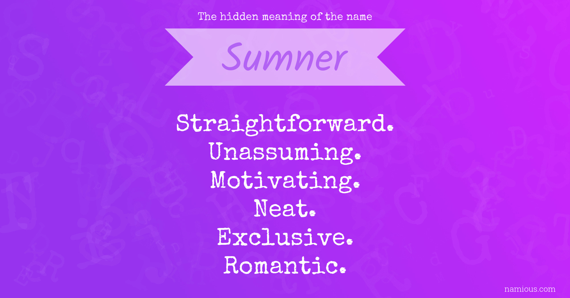 The hidden meaning of the name Sumner