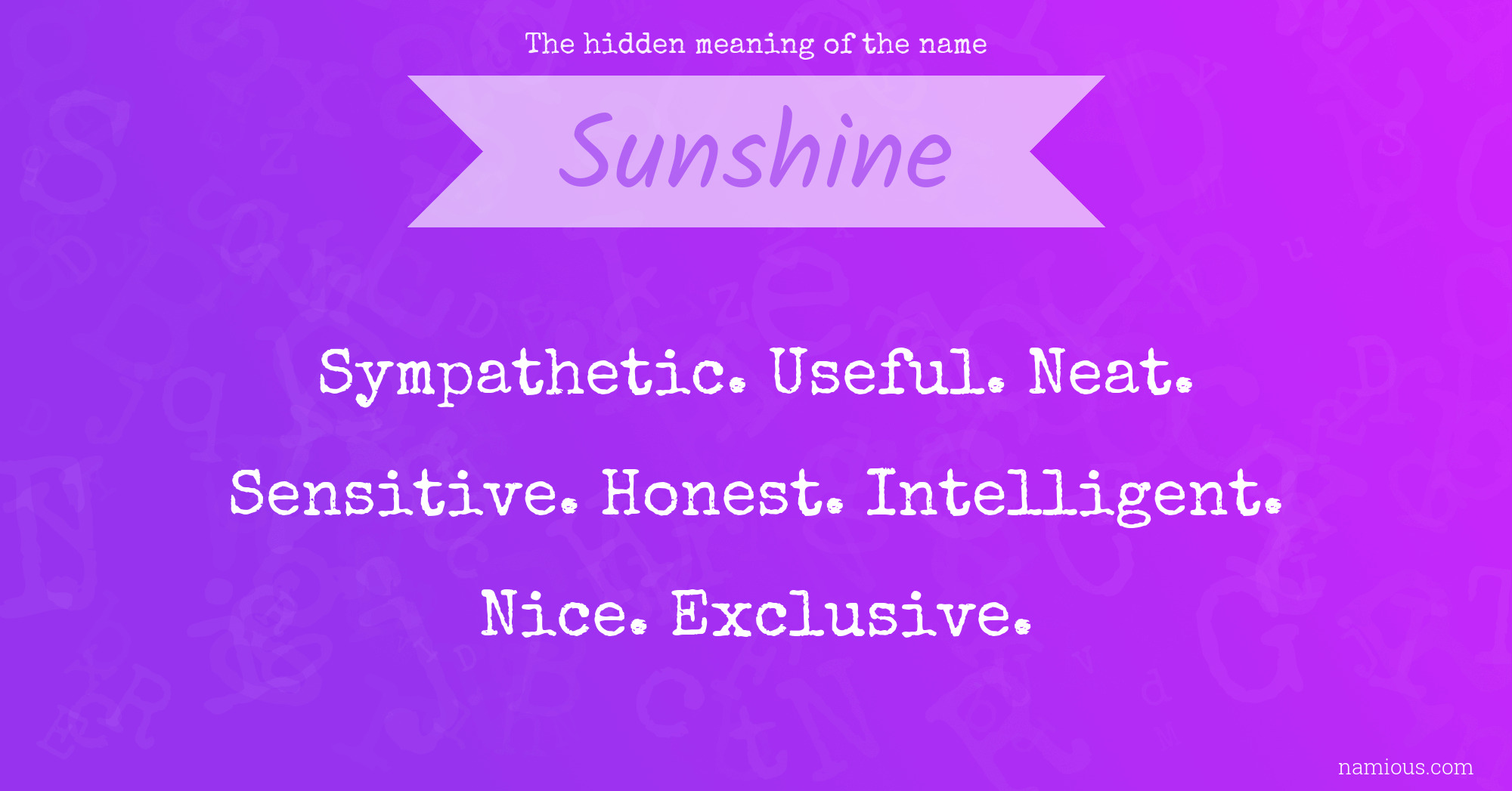 The hidden meaning of the name Sunshine