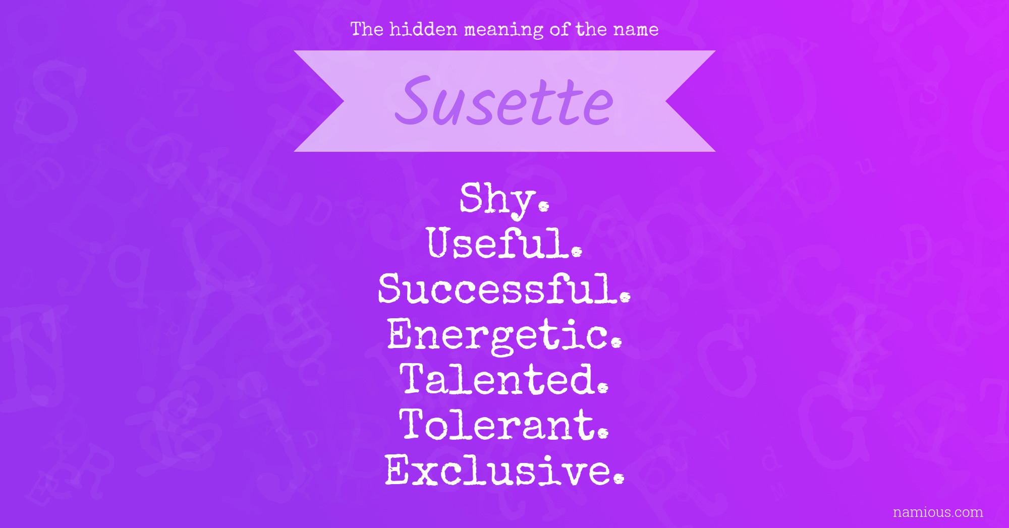 The hidden meaning of the name Susette