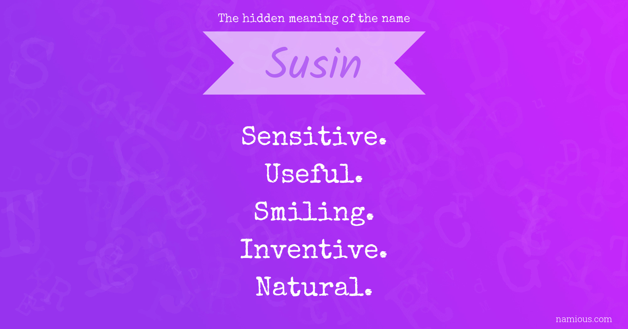 The hidden meaning of the name Susin