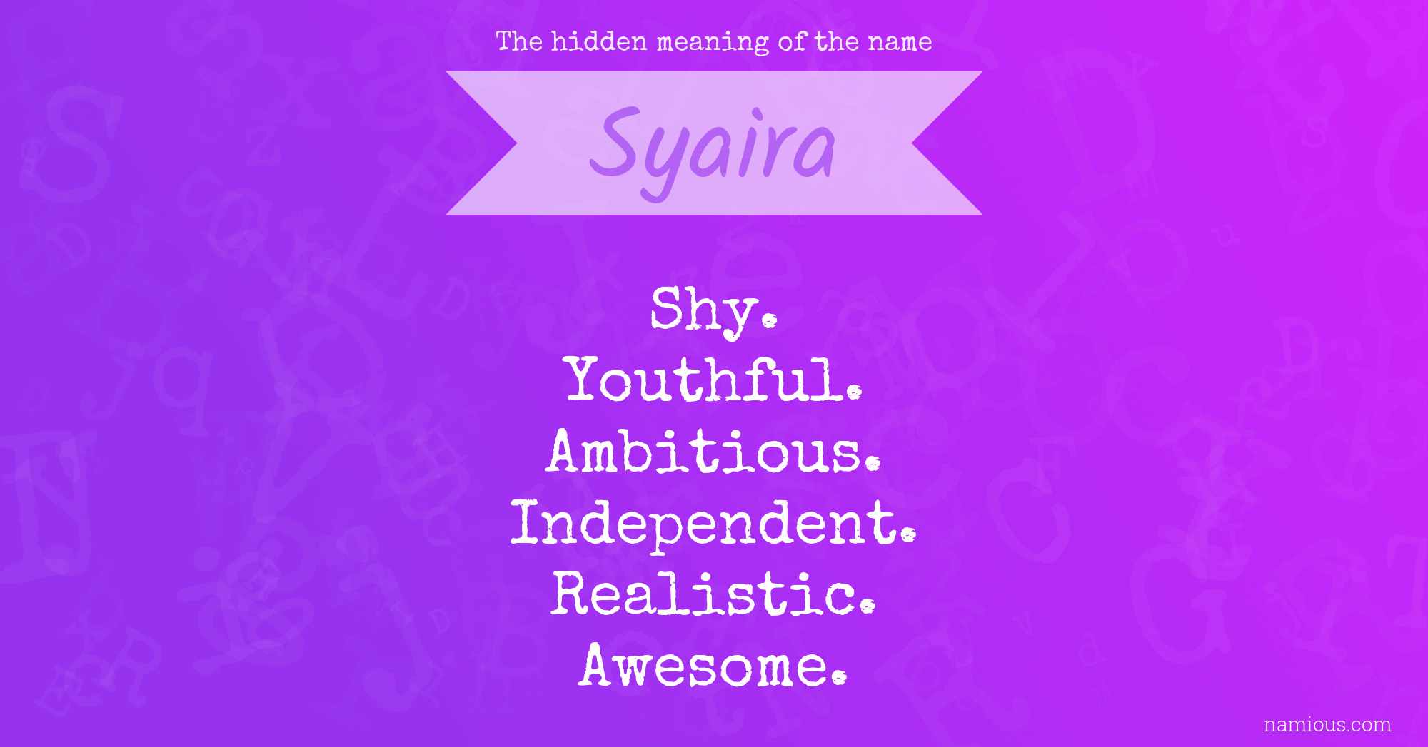 The hidden meaning of the name Syaira