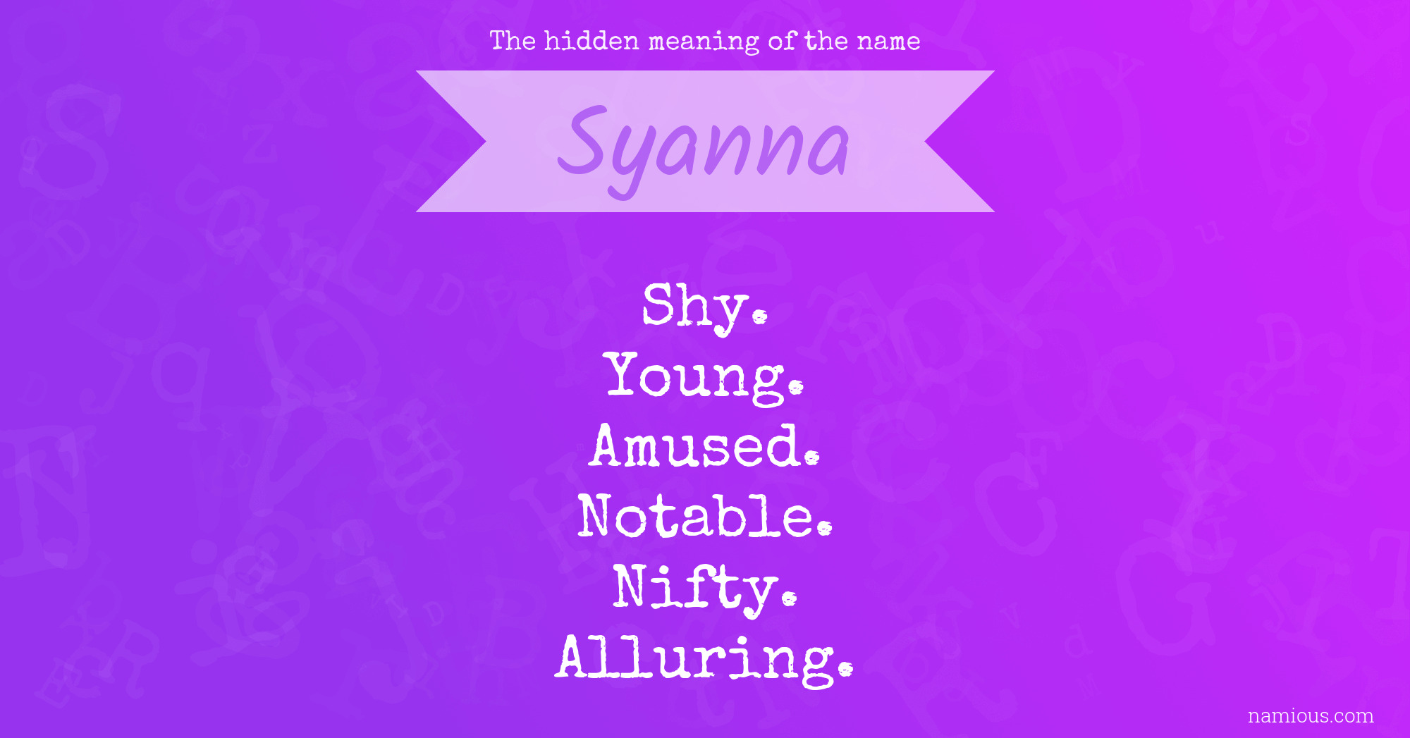 The hidden meaning of the name Syanna