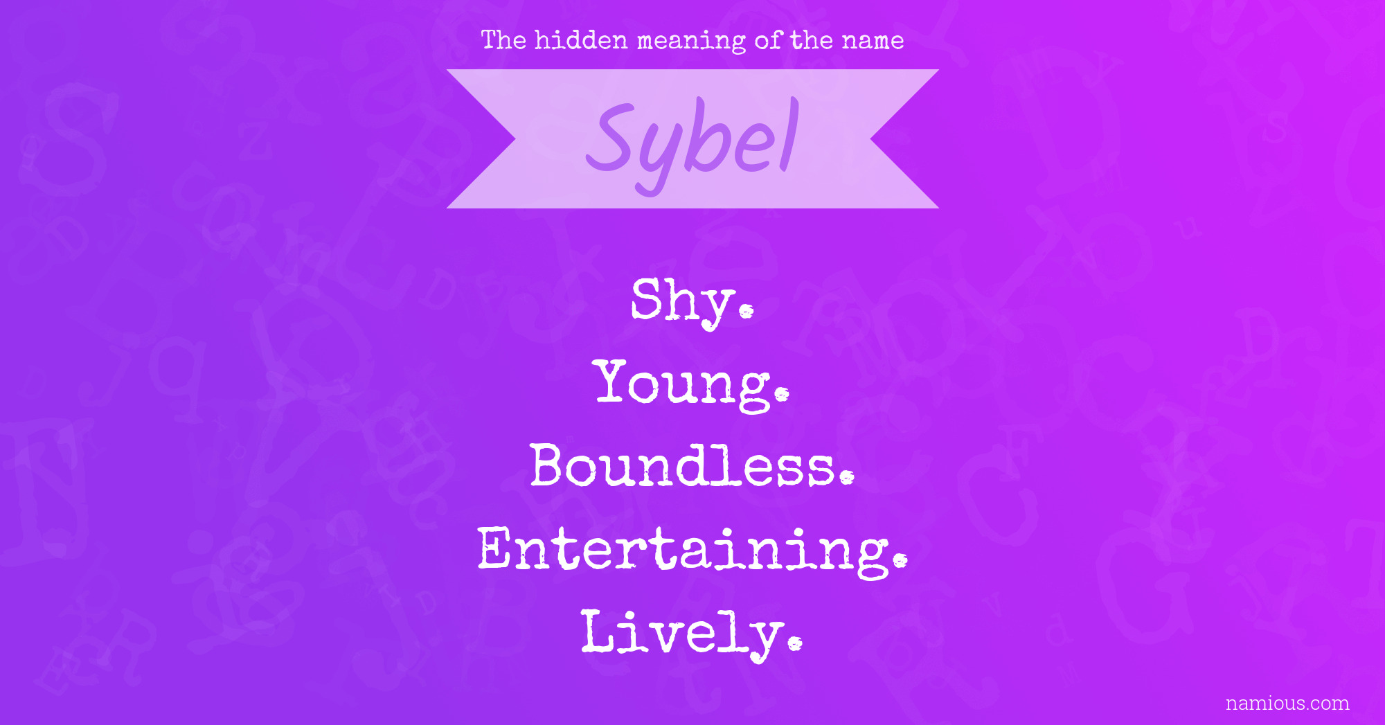 The hidden meaning of the name Sybel