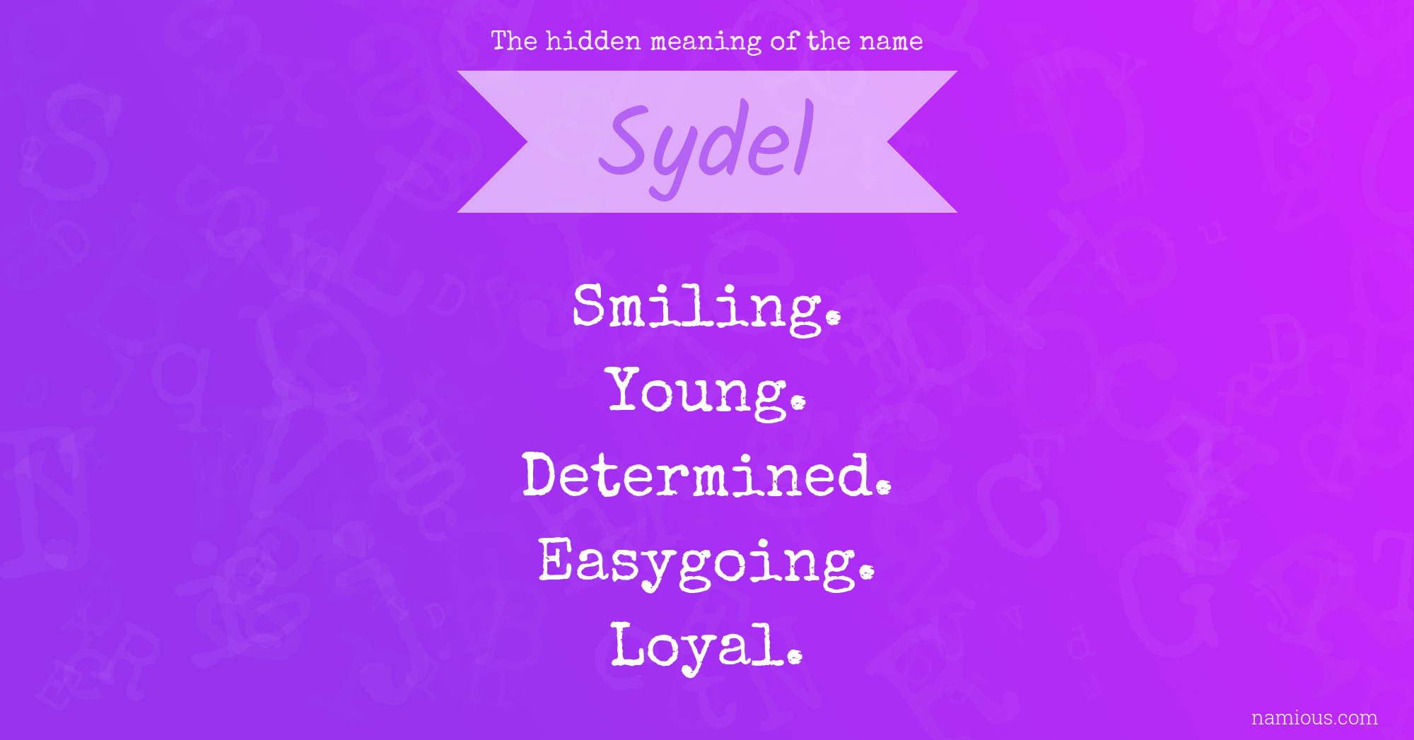 The hidden meaning of the name Sydel