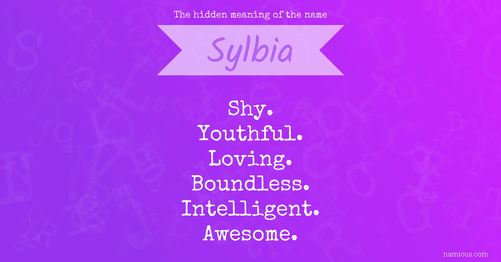 The hidden meaning of the name Sylbia