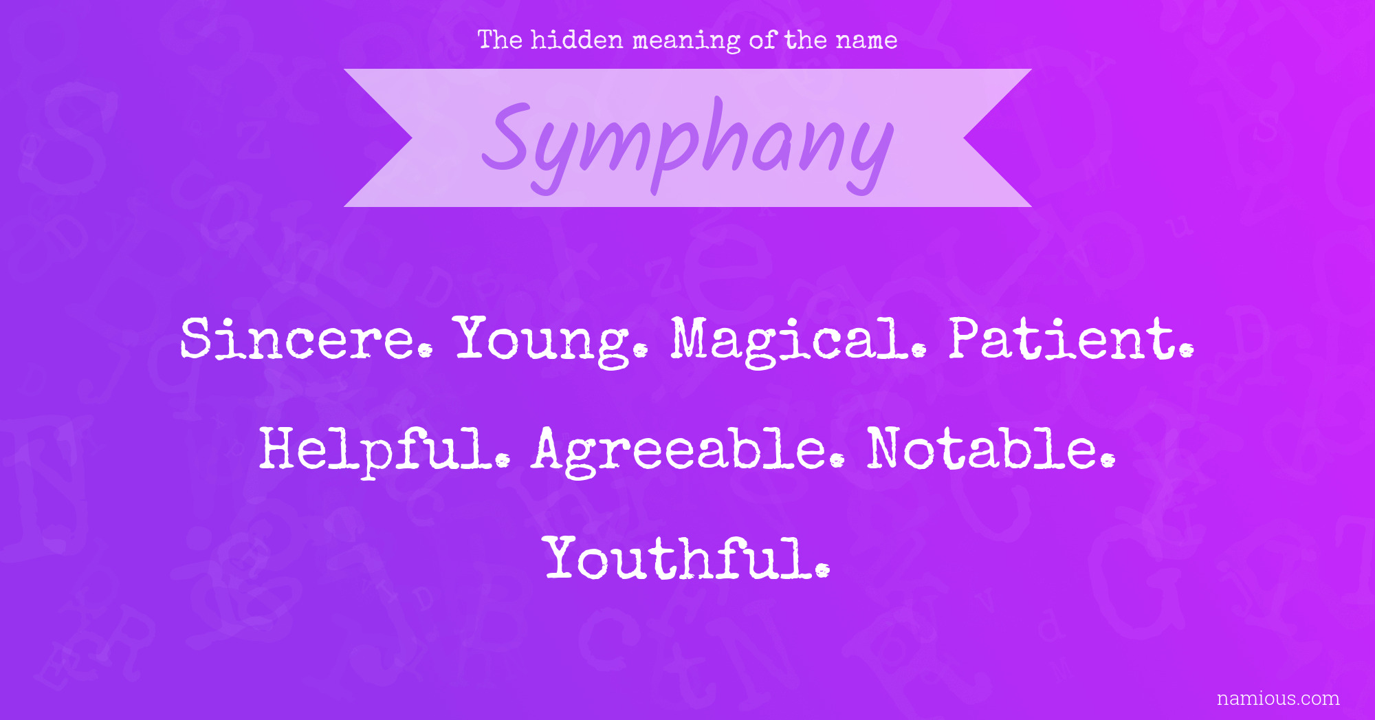 The hidden meaning of the name Symphany