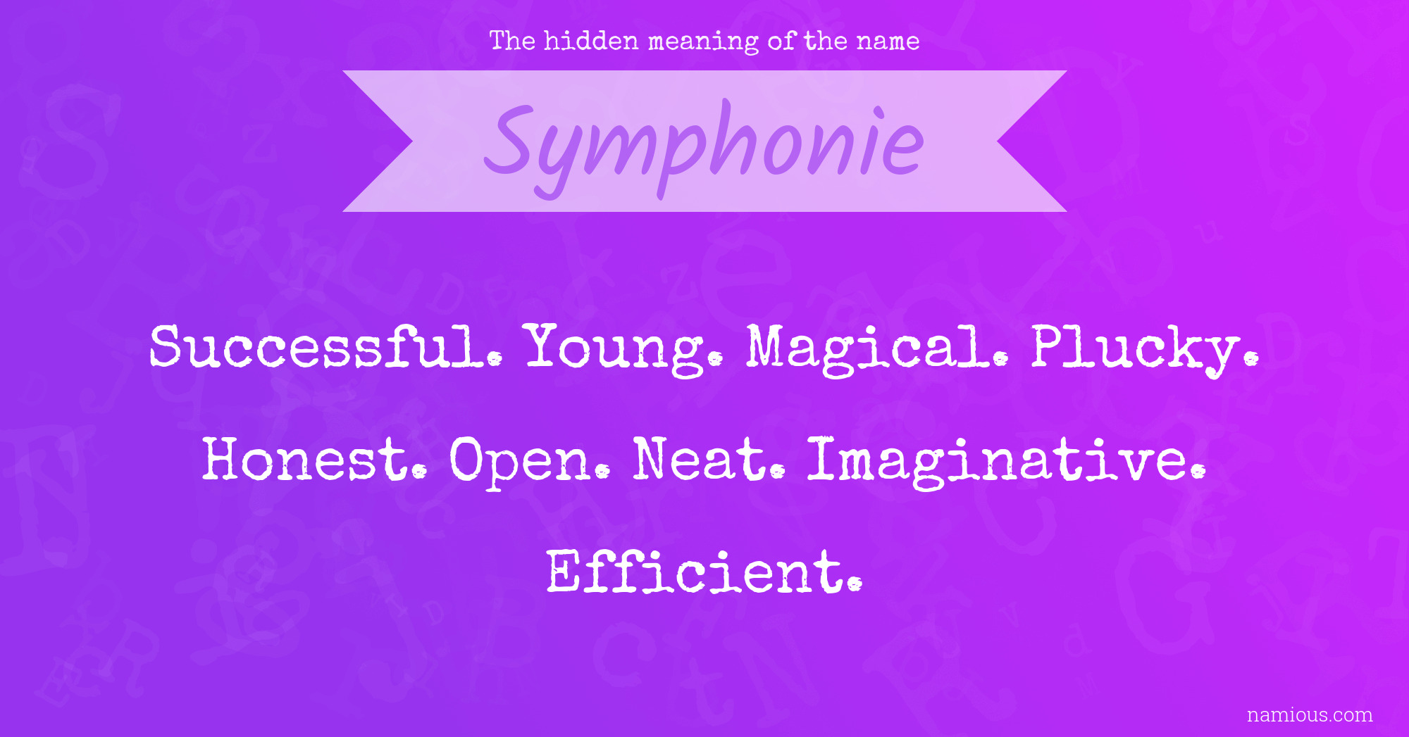 The hidden meaning of the name Symphonie