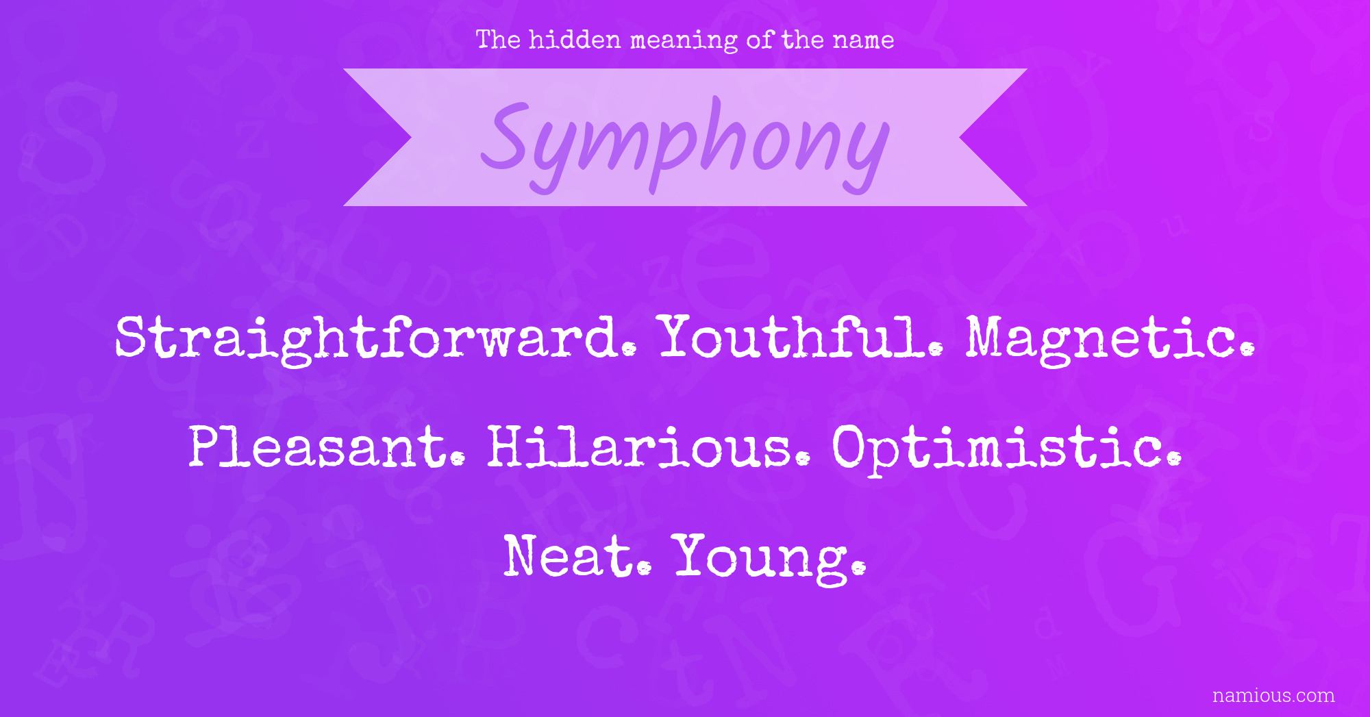 The hidden meaning of the name Symphony