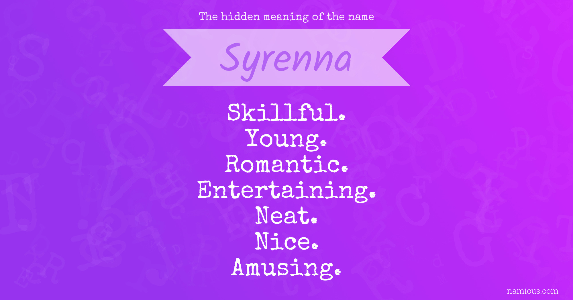 The hidden meaning of the name Syrenna