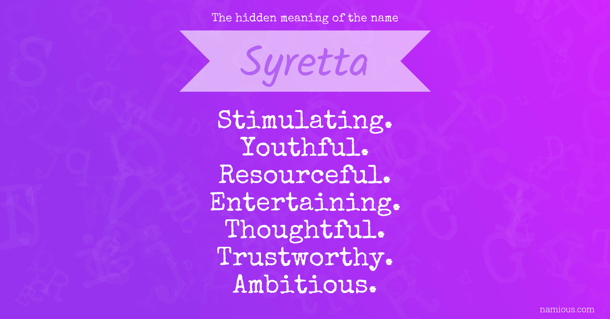 The hidden meaning of the name Syretta