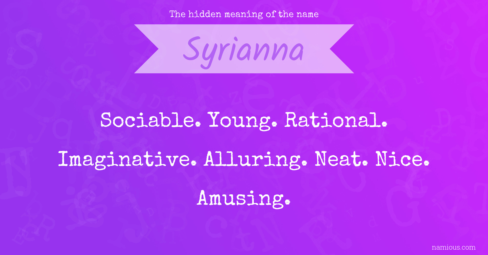 The hidden meaning of the name Syrianna