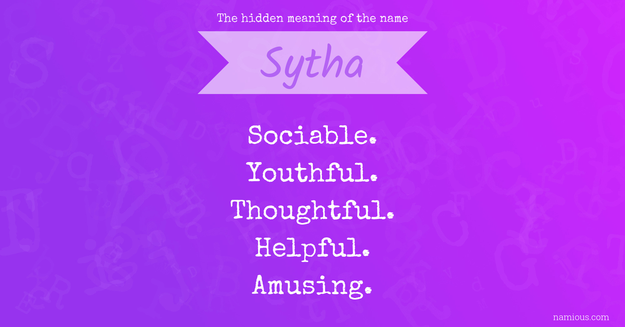 The hidden meaning of the name Sytha