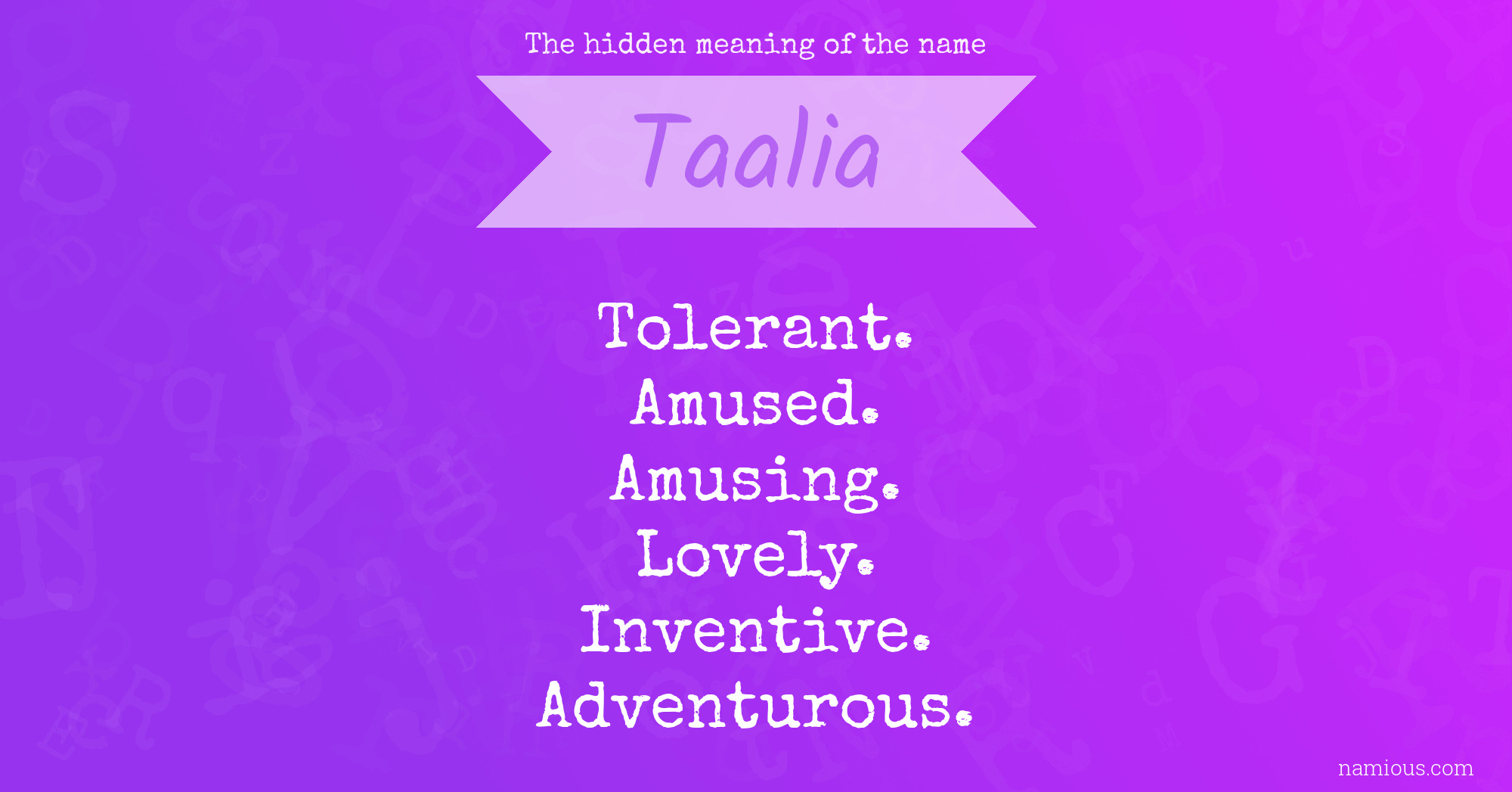 The hidden meaning of the name Taalia