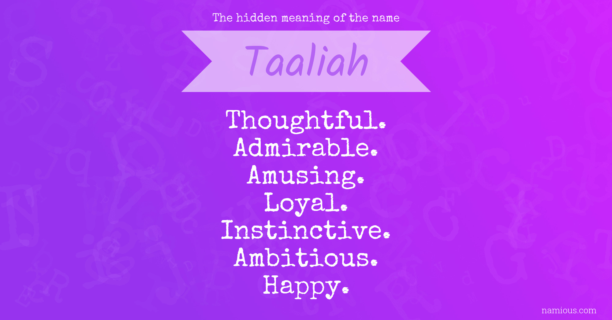 The hidden meaning of the name Taaliah