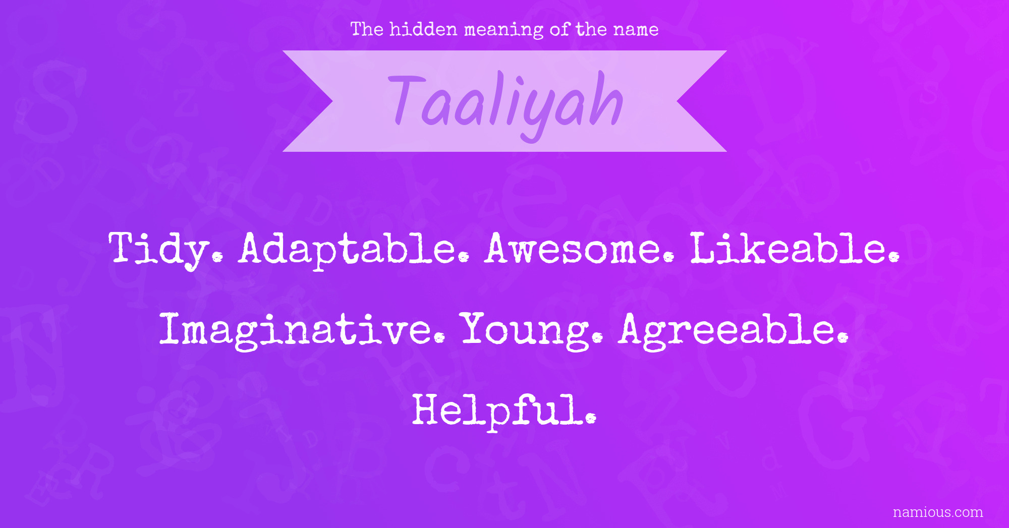 The hidden meaning of the name Taaliyah